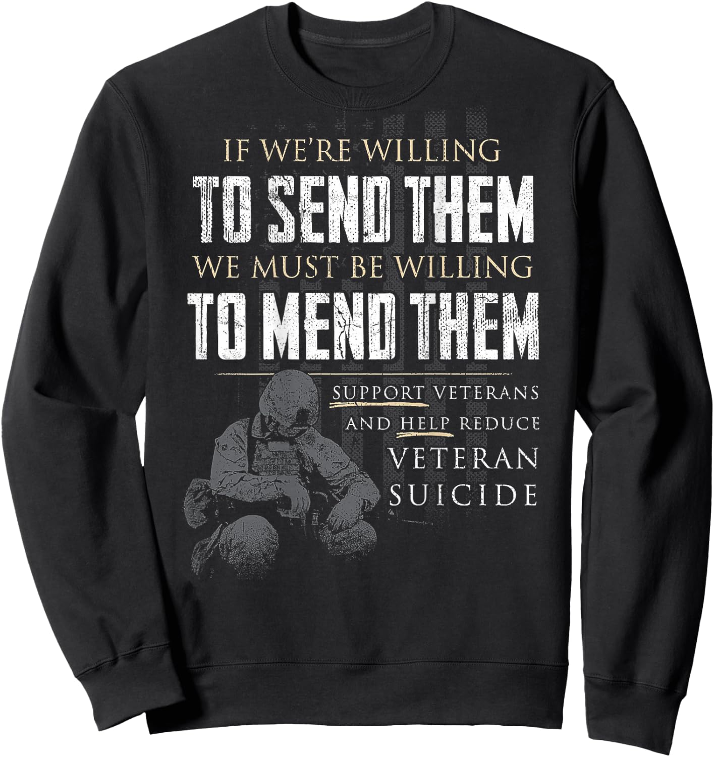 If We're Willing To Send Them We Must Be Willing (on back) Sweatshirt - Sweatshirt | Black