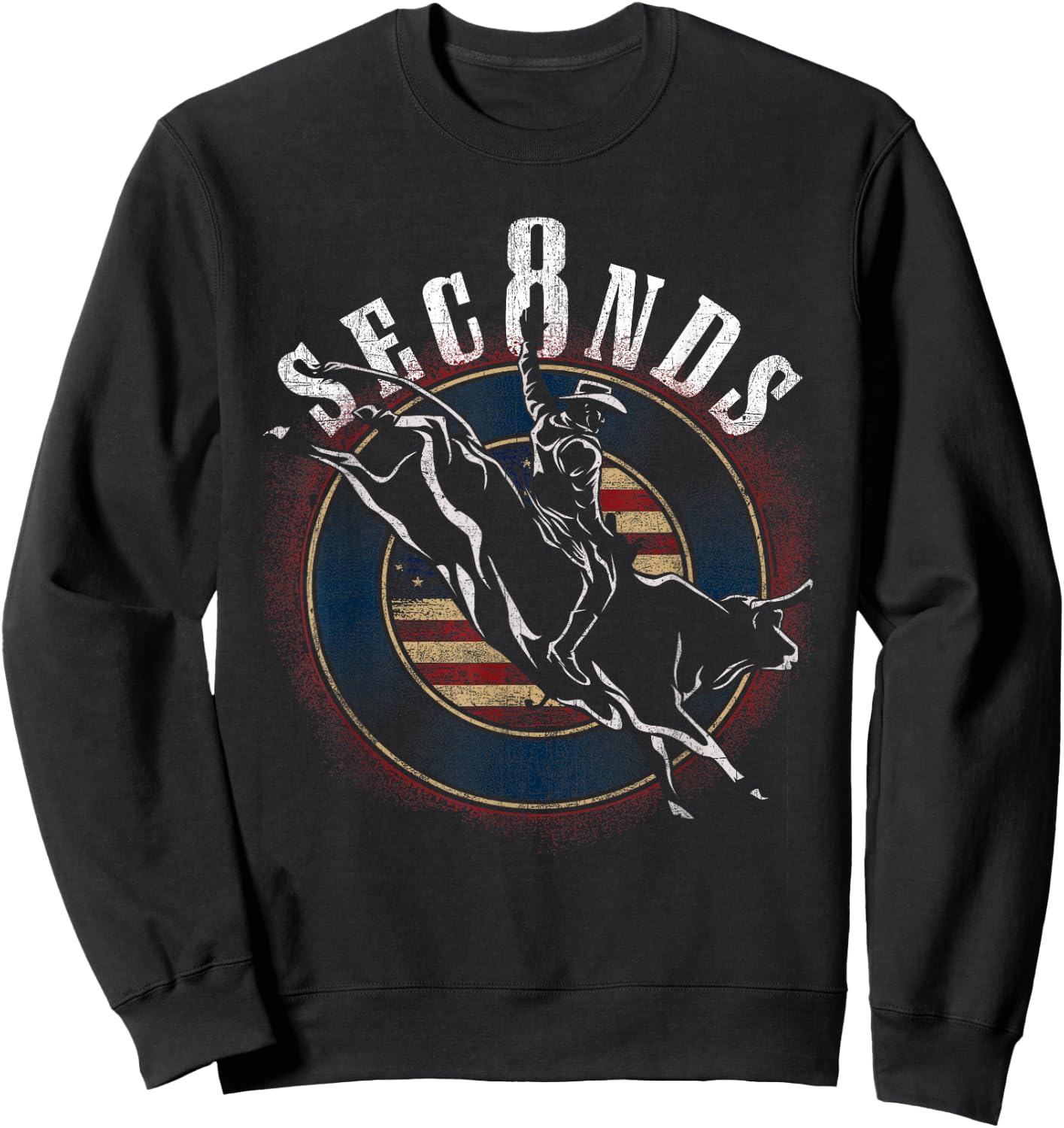 Cowboy Bull Riding Eight Seconds Rider USA Flag Sweatshirt - Sweatshirt | Black