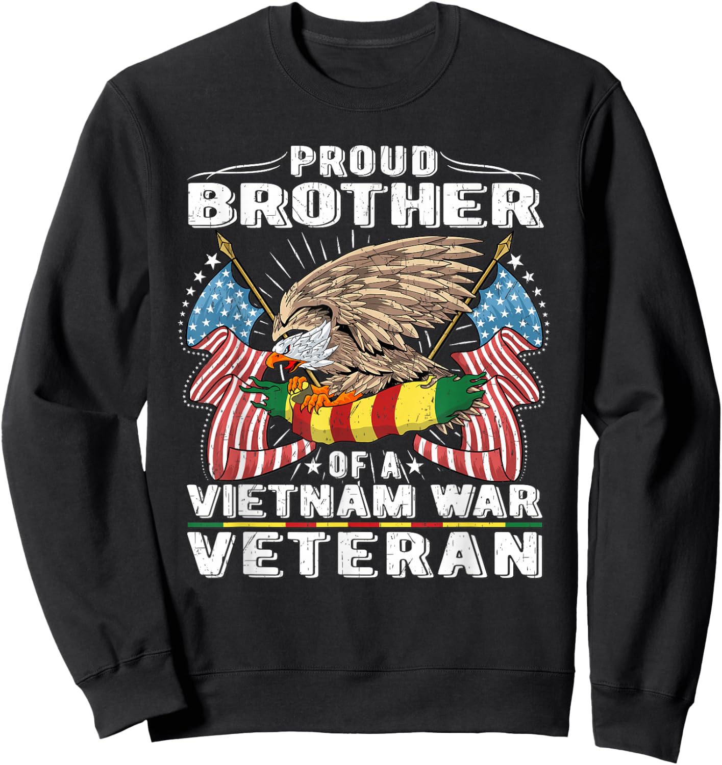Proud Brother Of Vietnam Veteran Military Vet's Sibling Gift Sweatshirt - Sweatshirt | Black