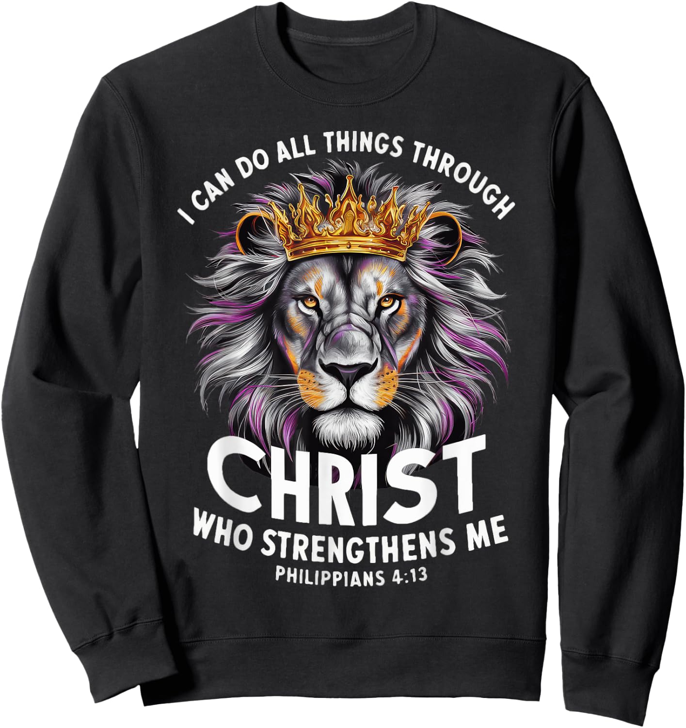 I Can Do All Things Through Christ Sweatshirt - Sweatshirt | Black