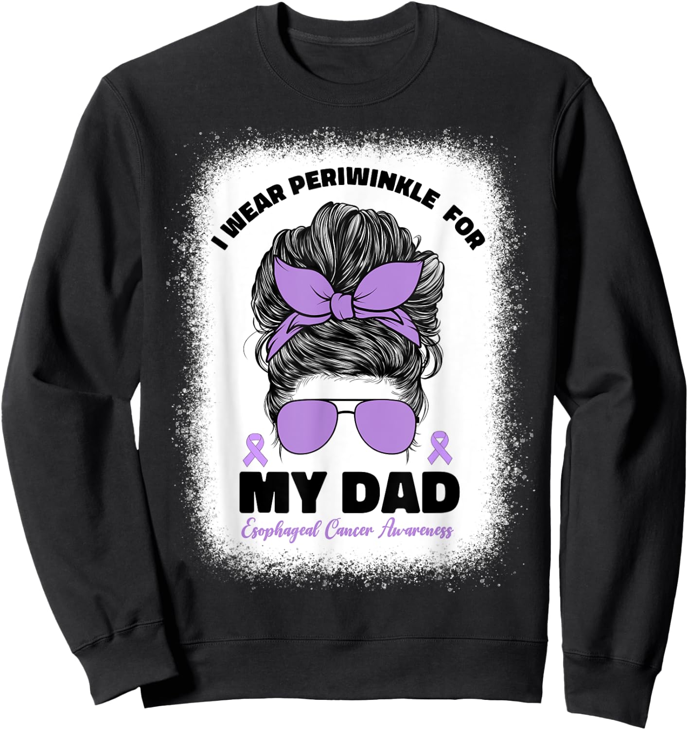 I Wear Periwinkle For My Dad Esophageal Cancer Awareness Dad Sweatshirt - Sweatshirt | Black