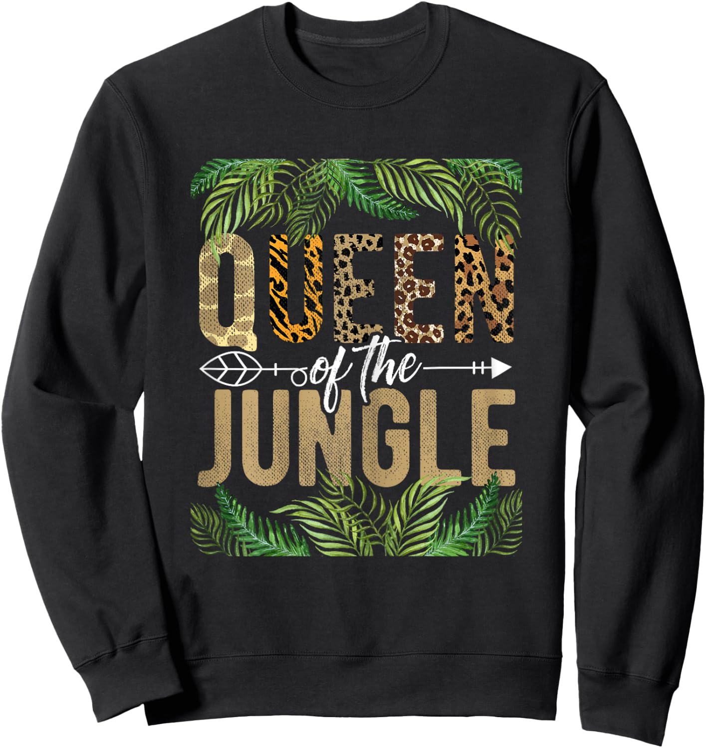 Queen Of The Jungle Queen Jungle Safari Wildlife Animals Sweatshirt - Sweatshirt | Black