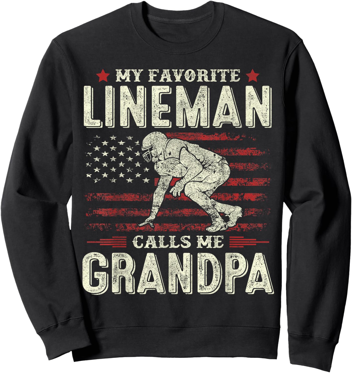 Father's Day Favorite Lineman Calls Me Grandpa Flag Football Sweatshirt - Sweatshirt | Black