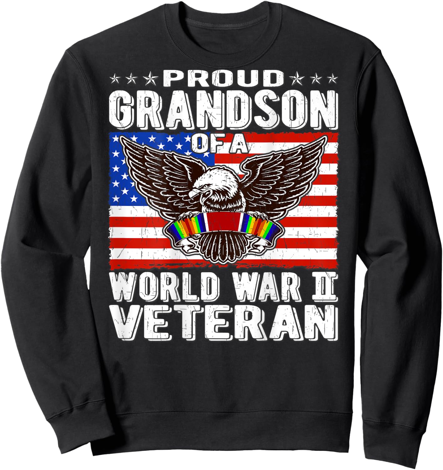 Proud Grandson Of A World War 2 Veteran - Patriotic WW2 Gift Sweatshirt - Sweatshirt | Black