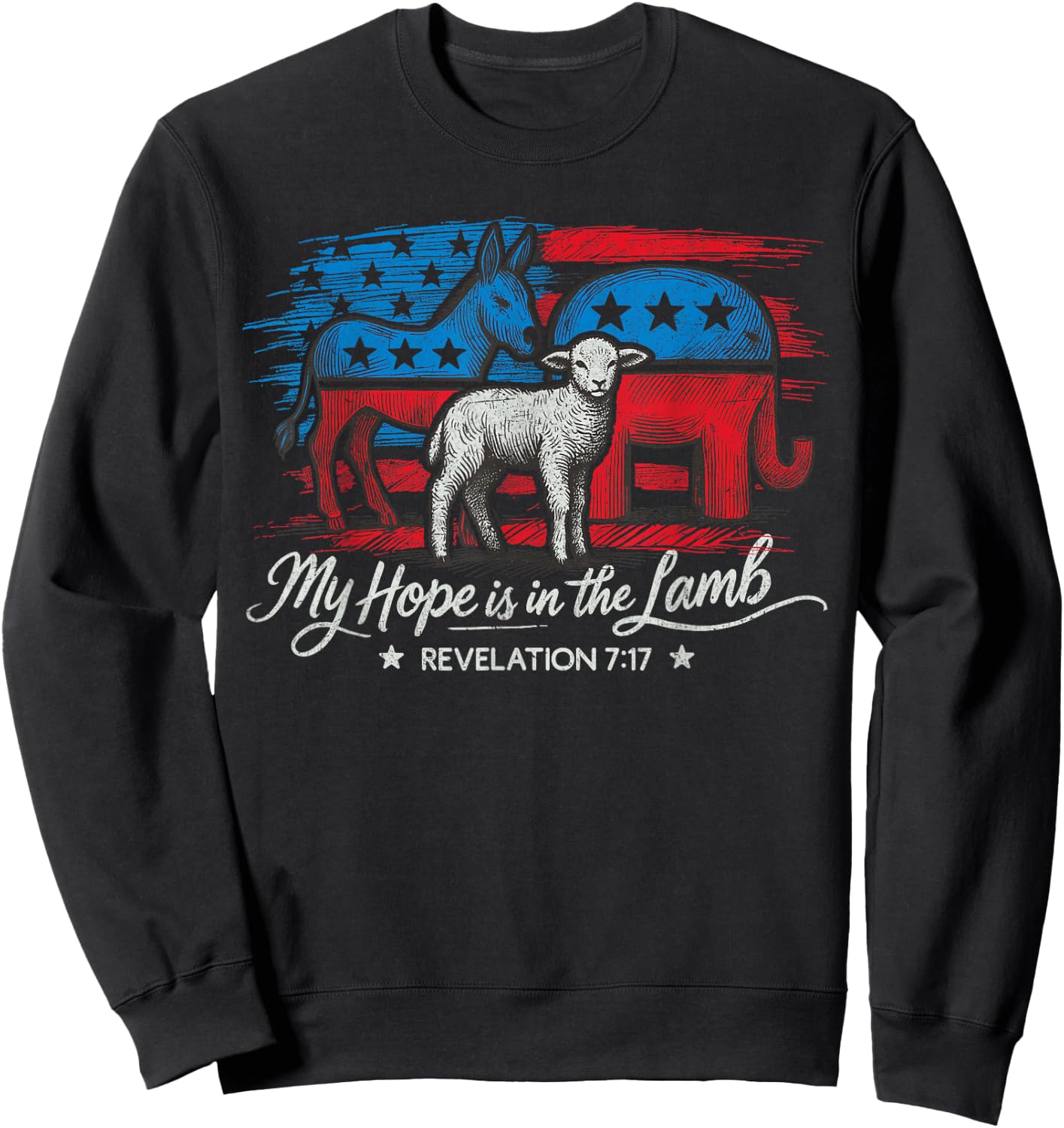 My Hope is in the Lamb Elephant Donkey USA Funny Scripture Sweatshirt - Sweatshirt | Black