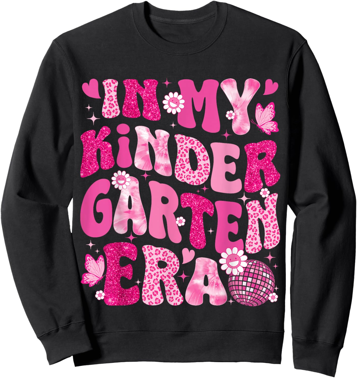 In My Kindergarten Era Teachers Women Back To School Girls Sweatshirt - Sweatshirt | Black