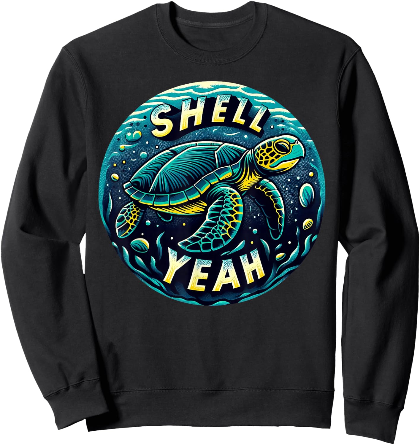 SHELL YEAH Turtles Pun Graphic Sweatshirt - Sweatshirt | Black