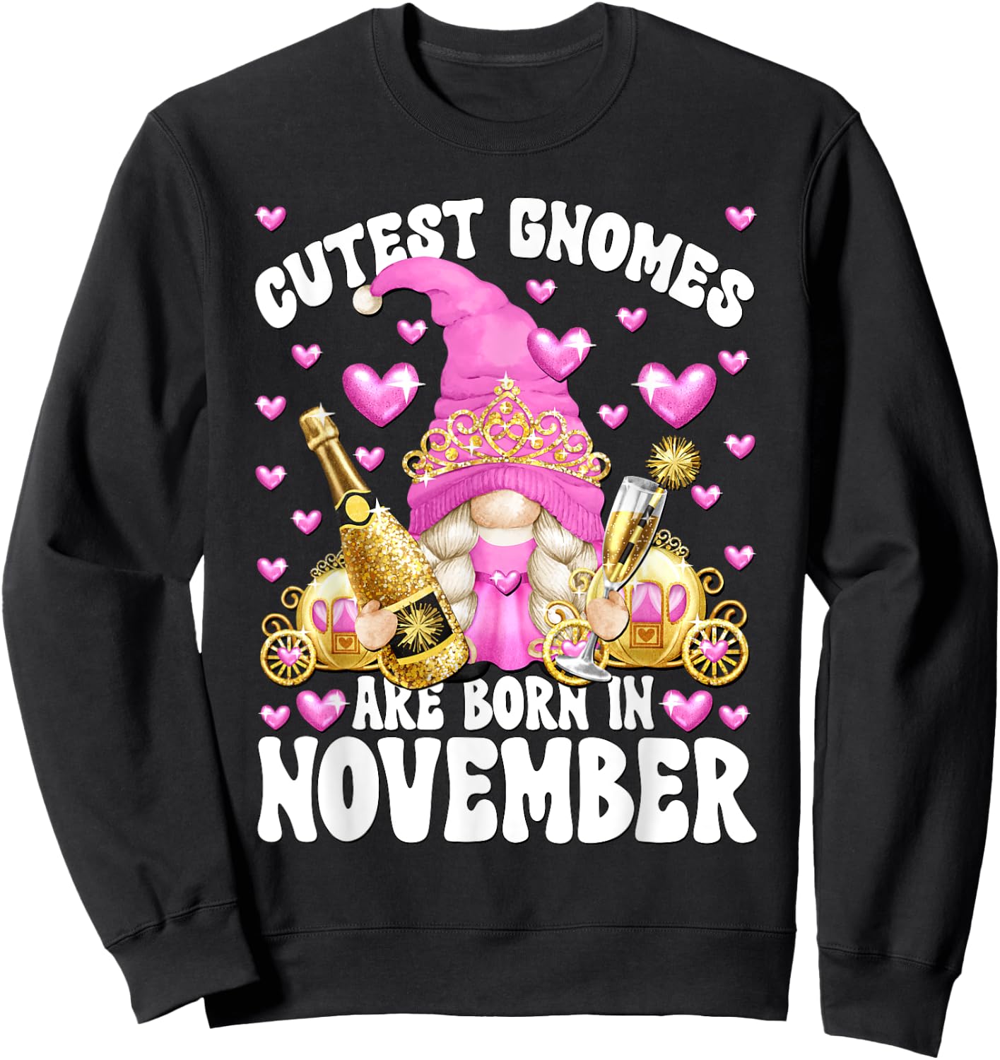 Funny Princess Birthday Gnome Born In November Sweatshirt - Sweatshirt | Black