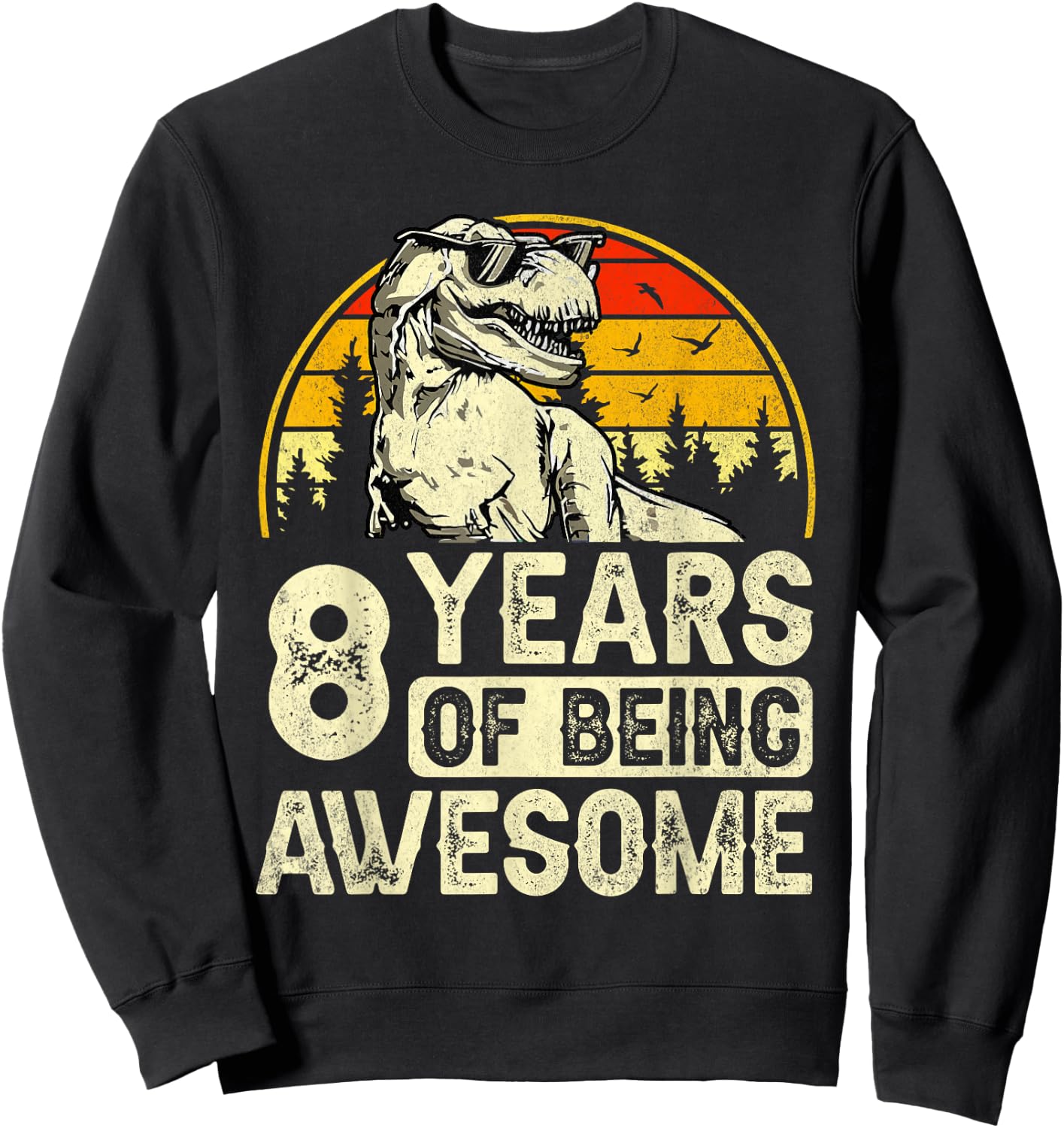 8th Birthday Shirts for Boys 8yr 8 Year Old Dinosaur T-Rex Sweatshirt - Sweatshirt | Black