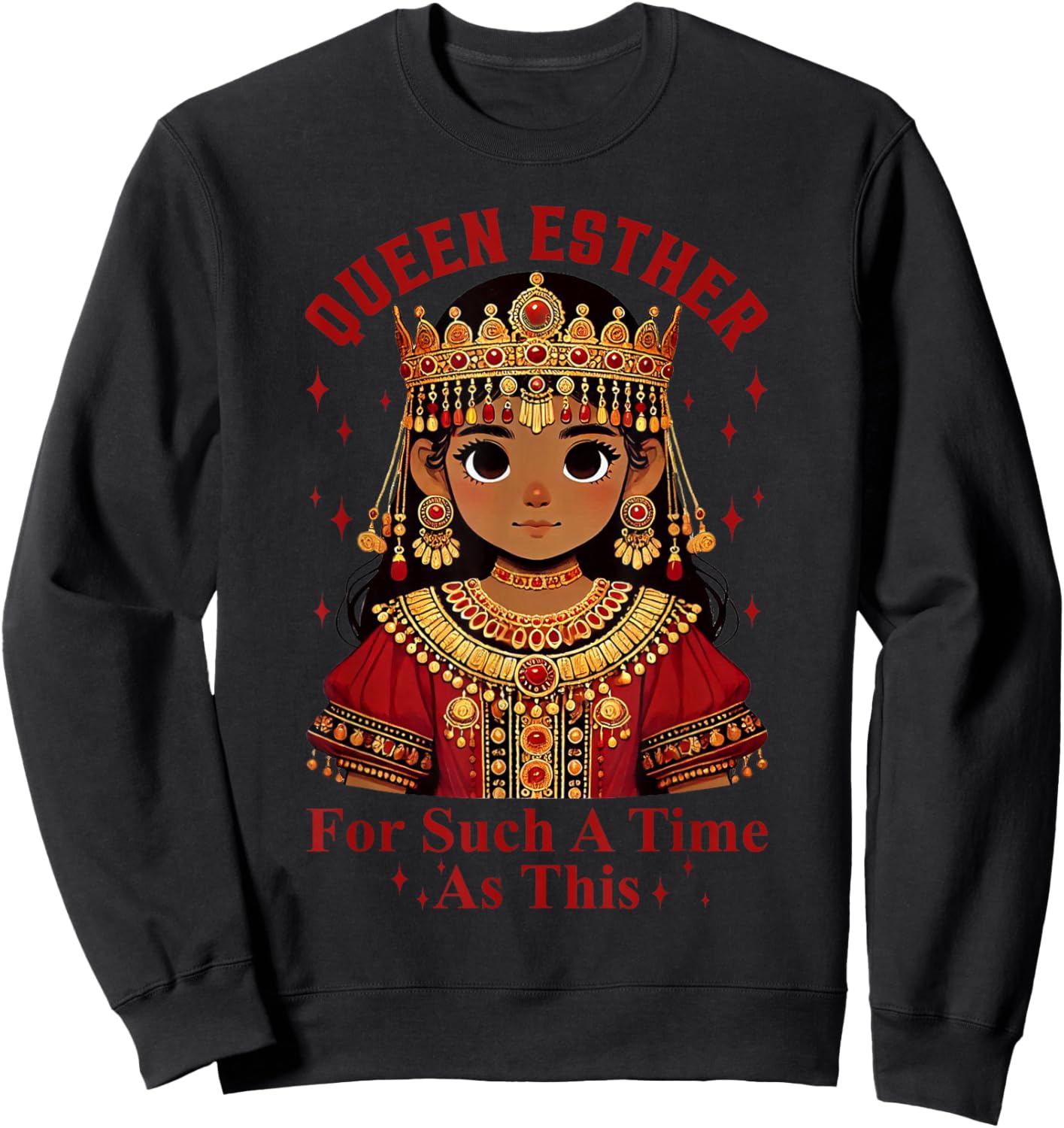 Queen Esther For Such A Time As This Purim Holiday Jewish Sweatshirt - Sweatshirt | Black