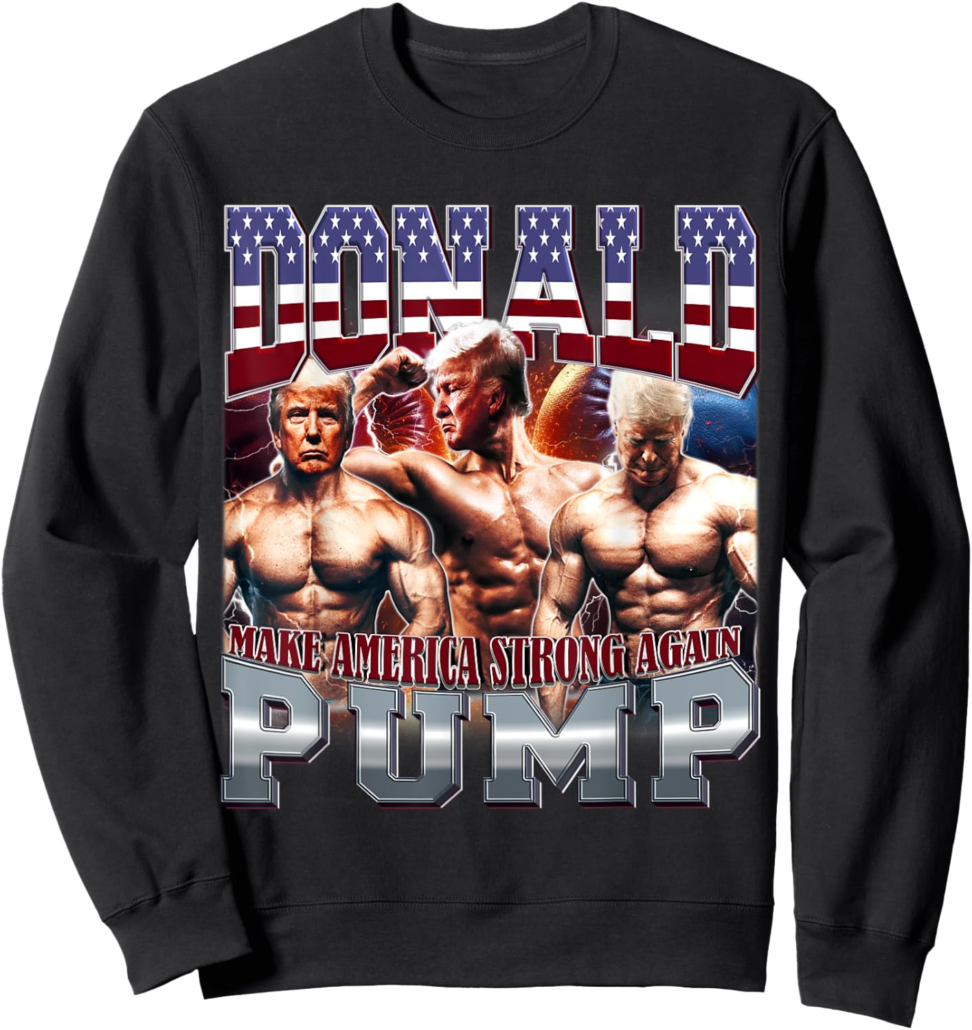 Donald Pump Make America Strong Again Gym Swole Sweatshirt - Sweatshirt | Black