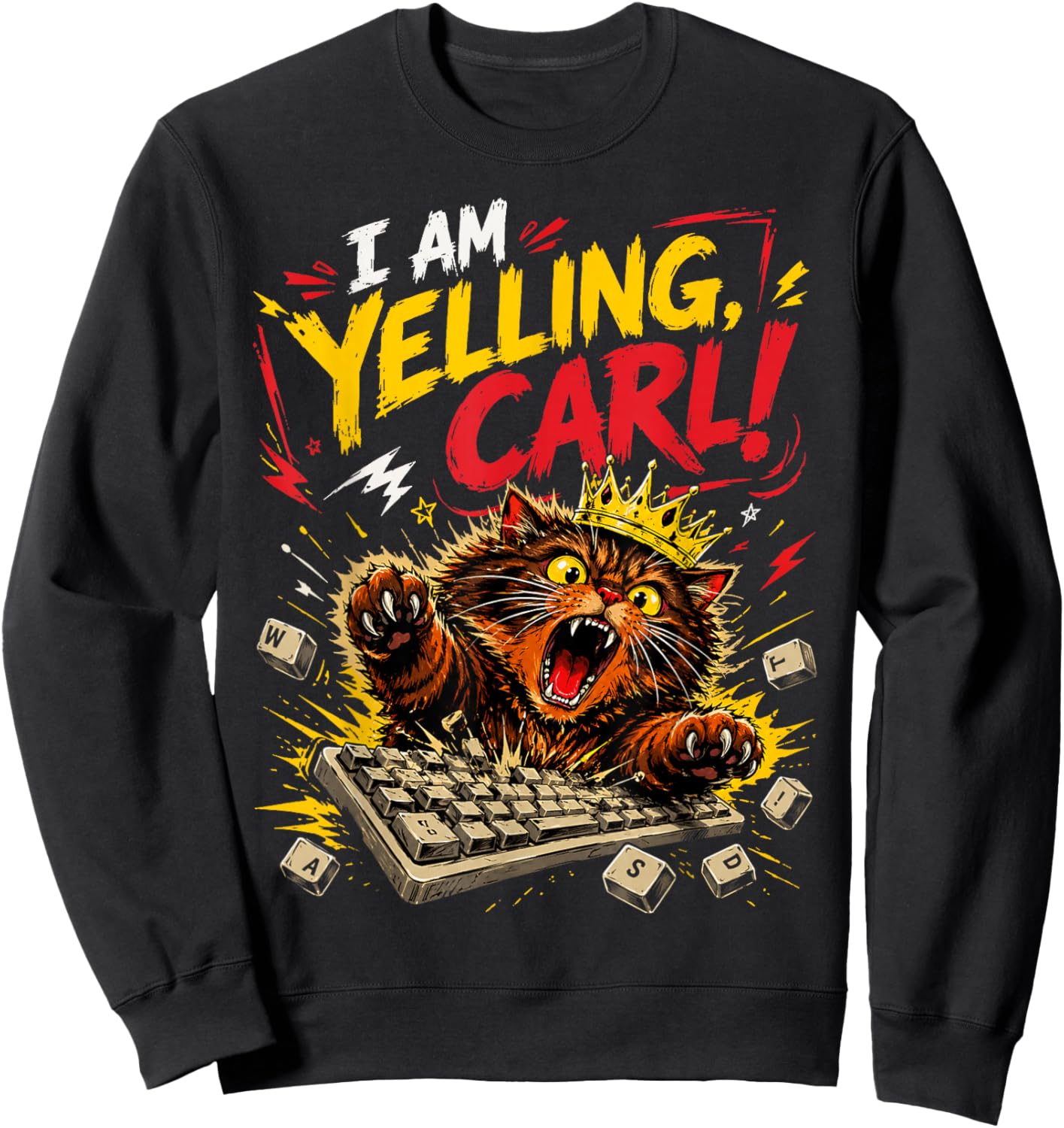 I Am Yelling Carl Cat Meme Sweatshirt - Sweatshirt | Black