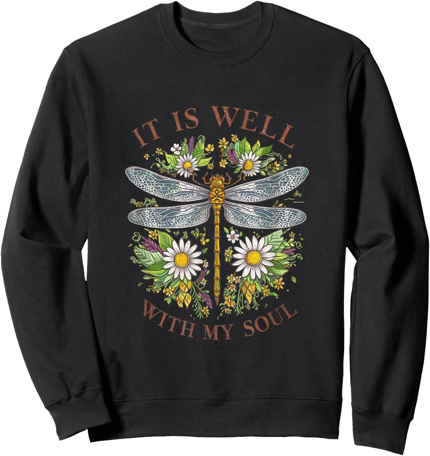 It Is Well With My Soul Dragonfly Floral Sweatshirt - Sweatshirt | Black