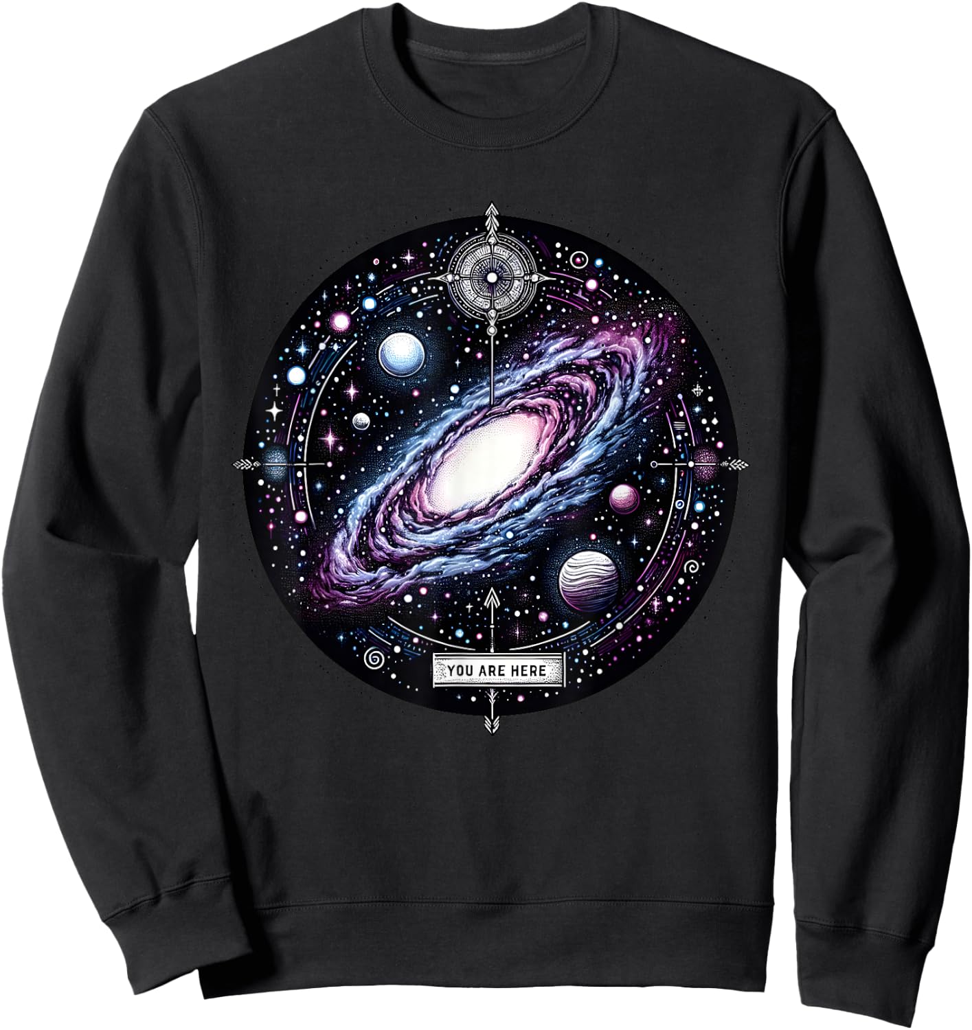 You Are Here Milky Way Funny Galaxy Astronomy Men Women Kids Sweatshirt - Sweatshirt | Black