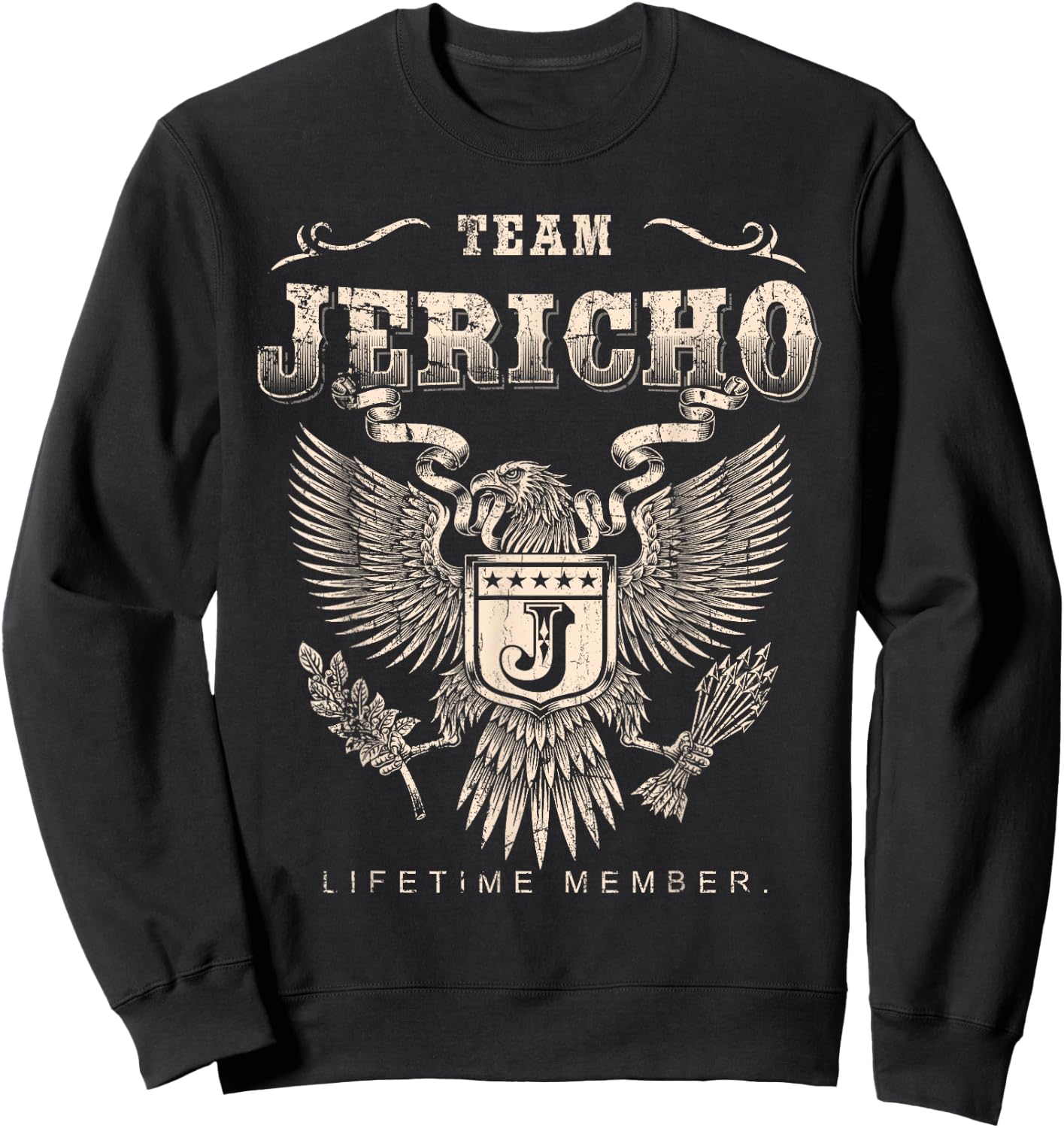 Team Jericho Lifetime Member - Jericho Name Sweatshirt - Sweatshirt | Black