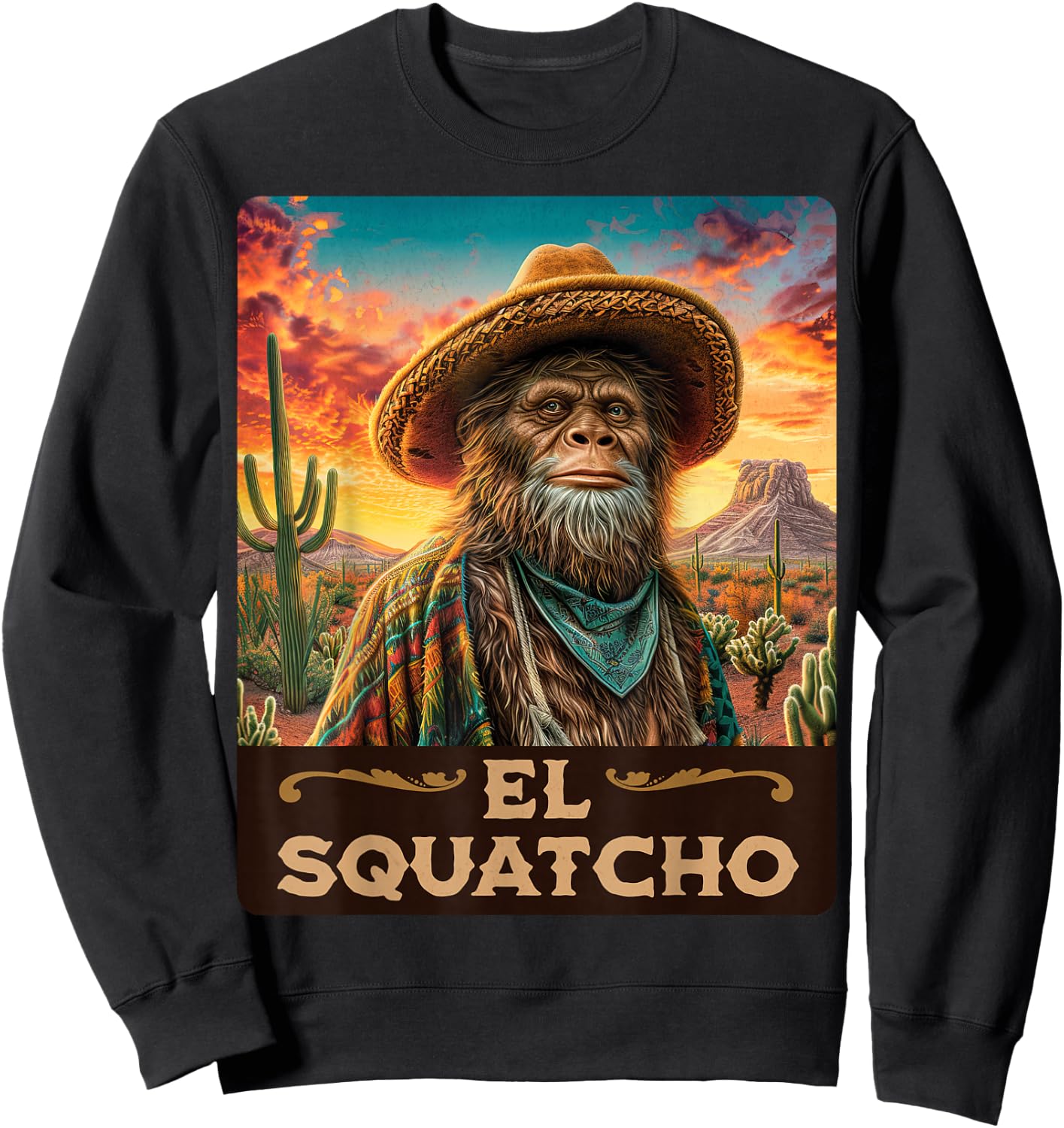 Guardian of the desert: Bigfoot, Sasquatch, & El Squatcho Sweatshirt - Sweatshirt | Black