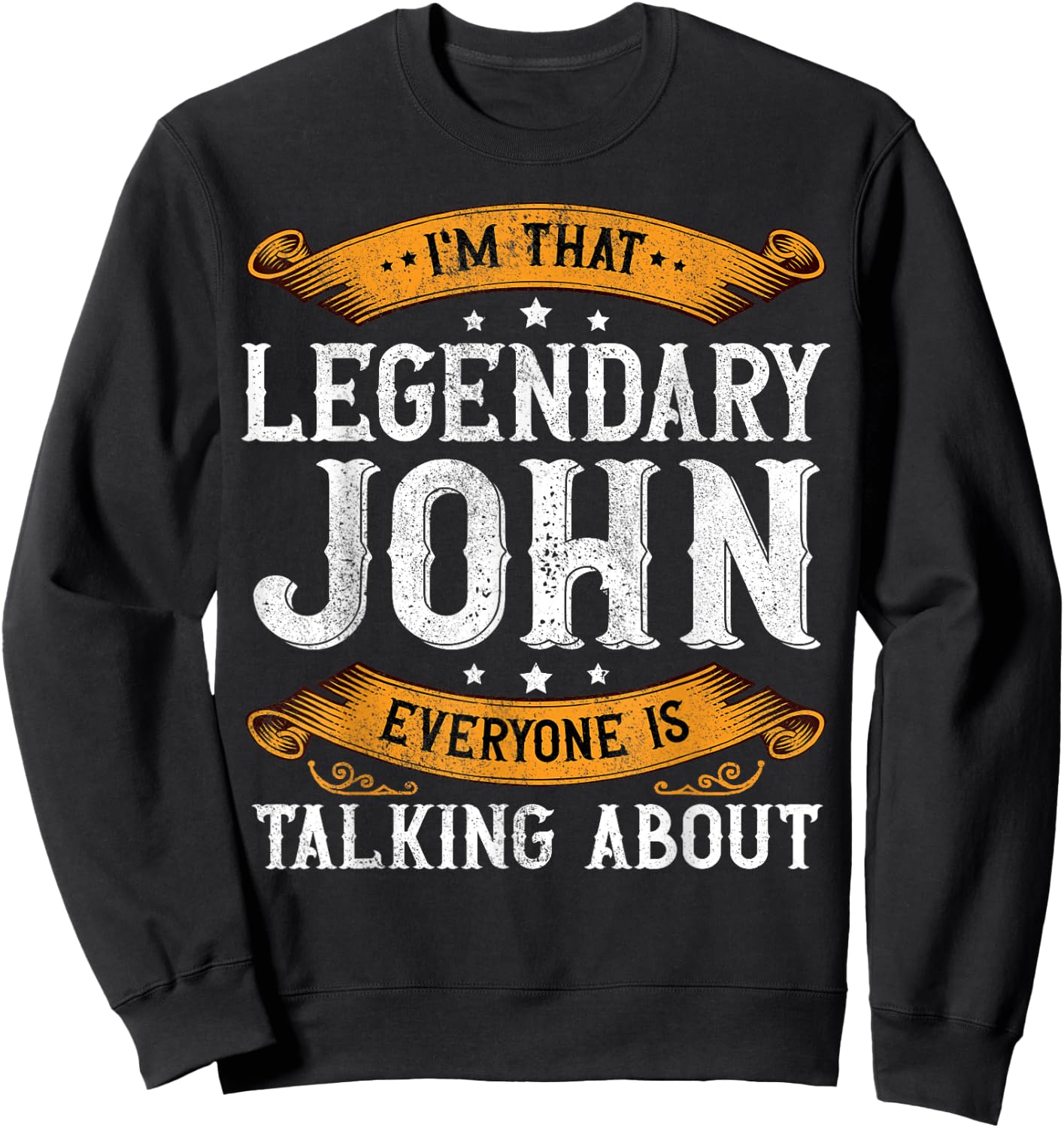 John Personal Name Funny John First Name Sweatshirt - Sweatshirt | Black