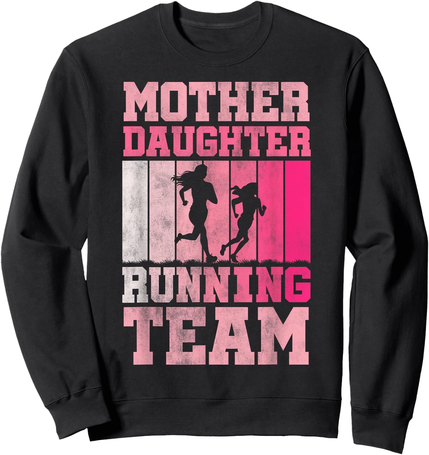 Mother Daughter Running Team - Funny Running Family Sweatshirt - Sweatshirt | Black