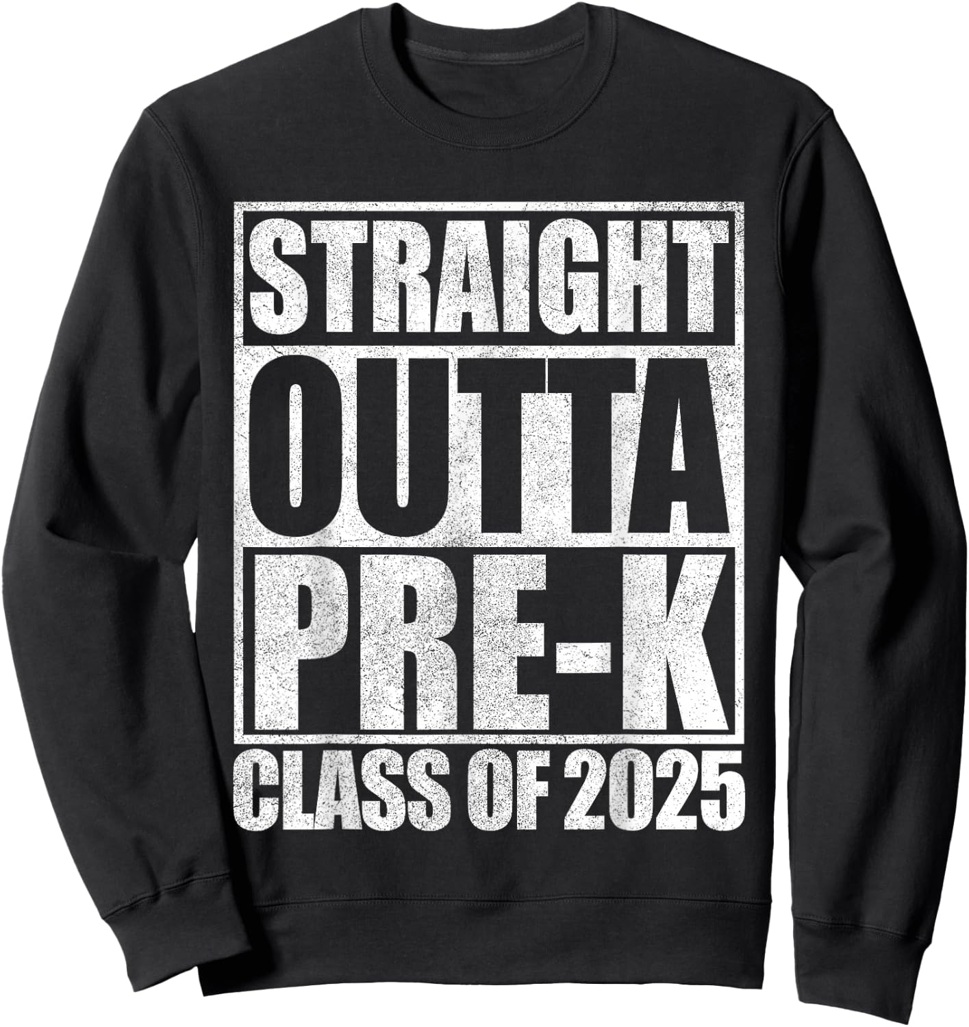 Pre-k Graduation Shirt For Boys, Straight Outta Pre-k Sweatshirt - Sweatshirt | Black