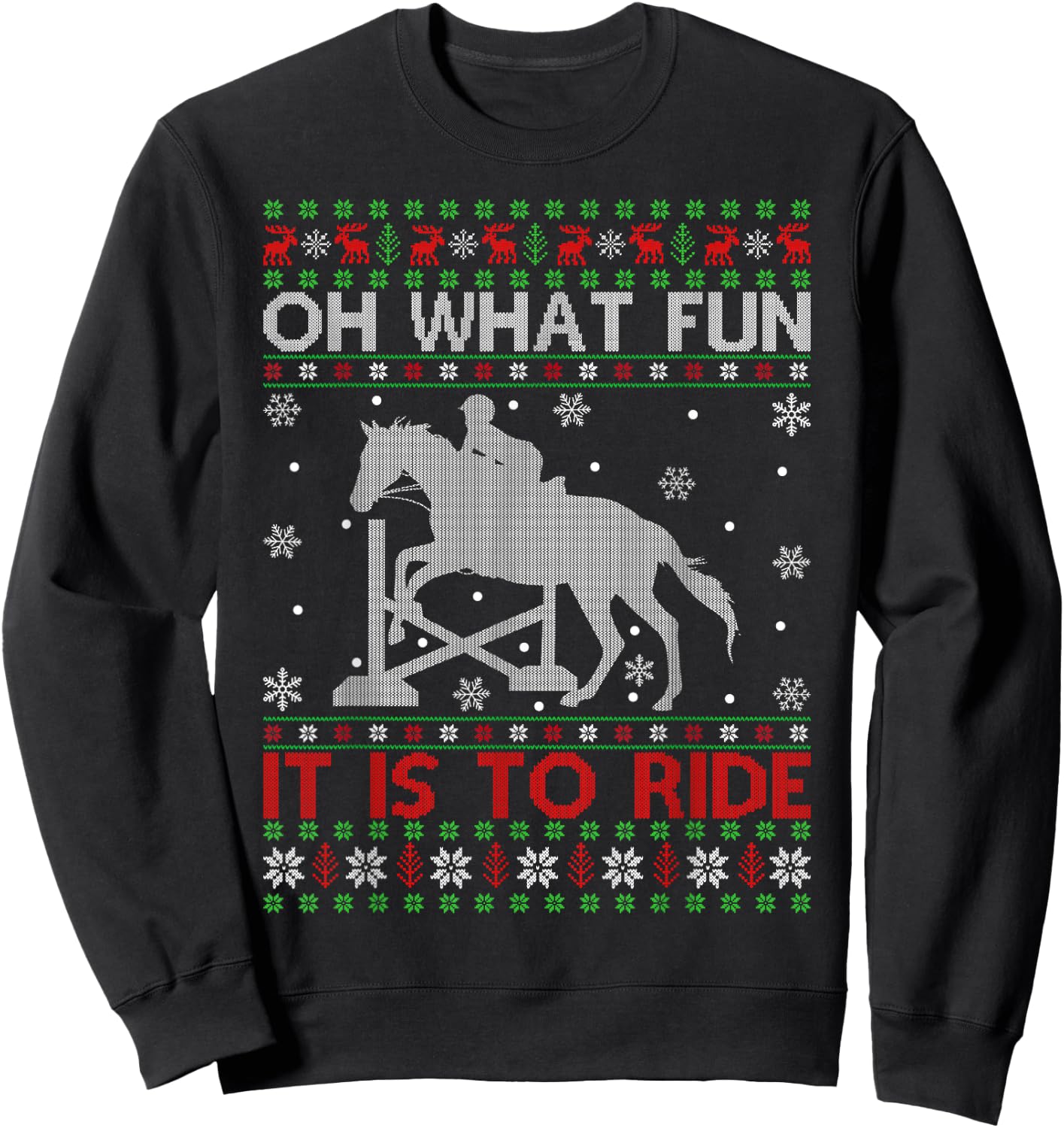 Oh What Fun It Is To Ride Horse Ugly Horse Christmas Sweatshirt - Sweatshirt | Black
