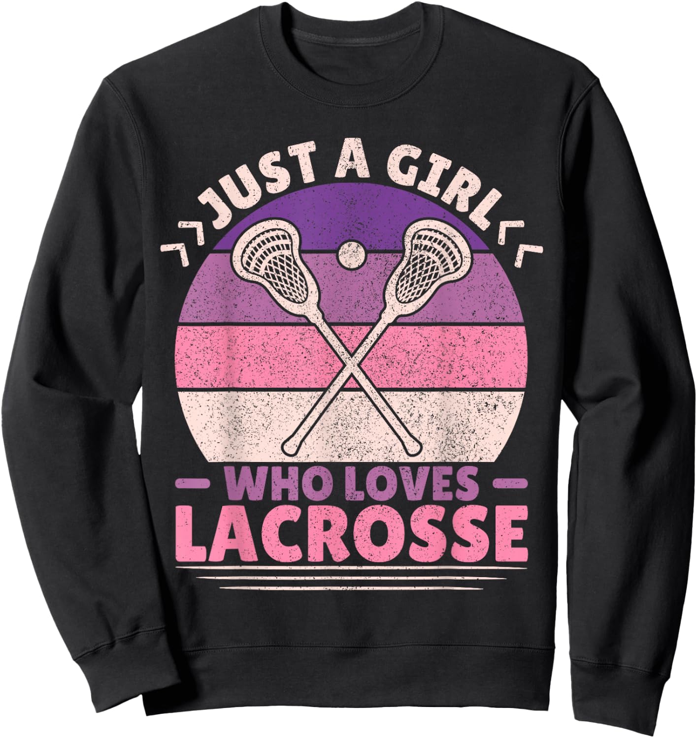 Just A Girl Who Loves Lacrosse Player Lax Lovers Lacrosse Sweatshirt - Sweatshirt | Black