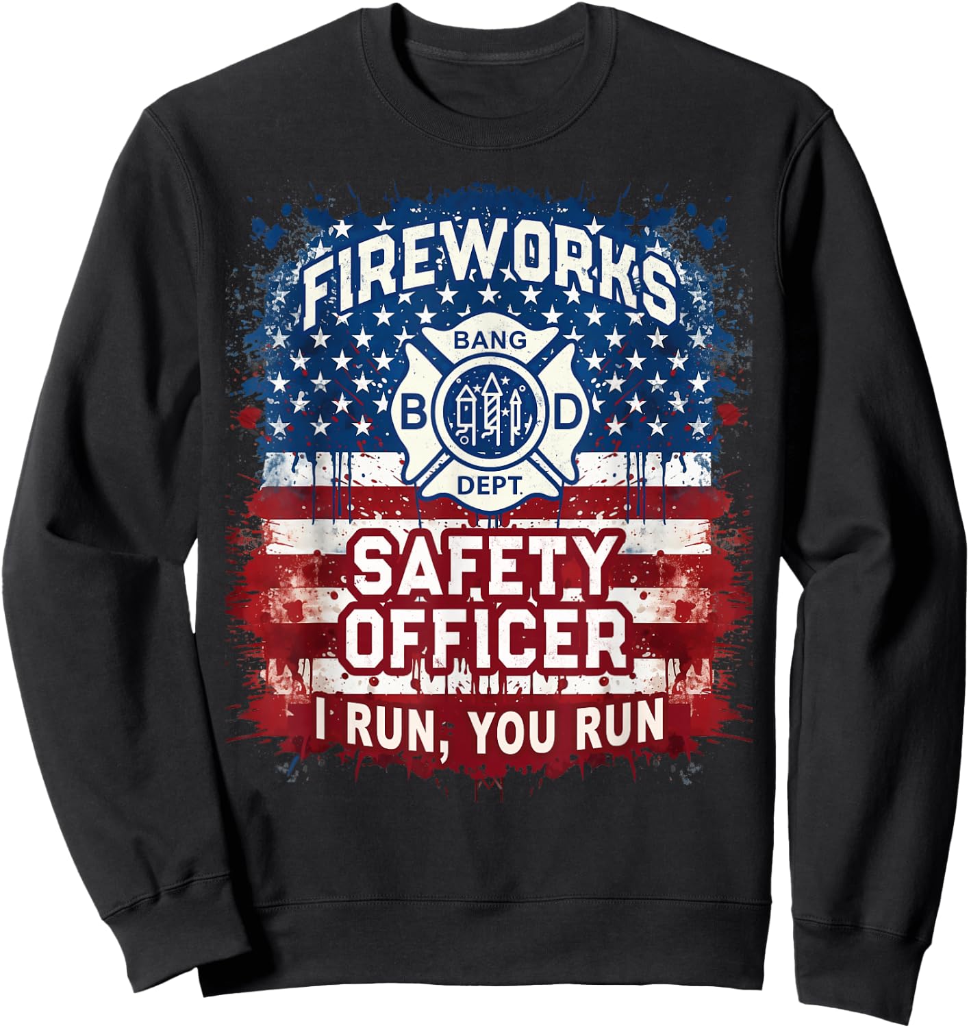 USA Flag FIREWORKS SAFETY OFFICER Director Pyro Tech Boom Sweatshirt - Sweatshirt | Black