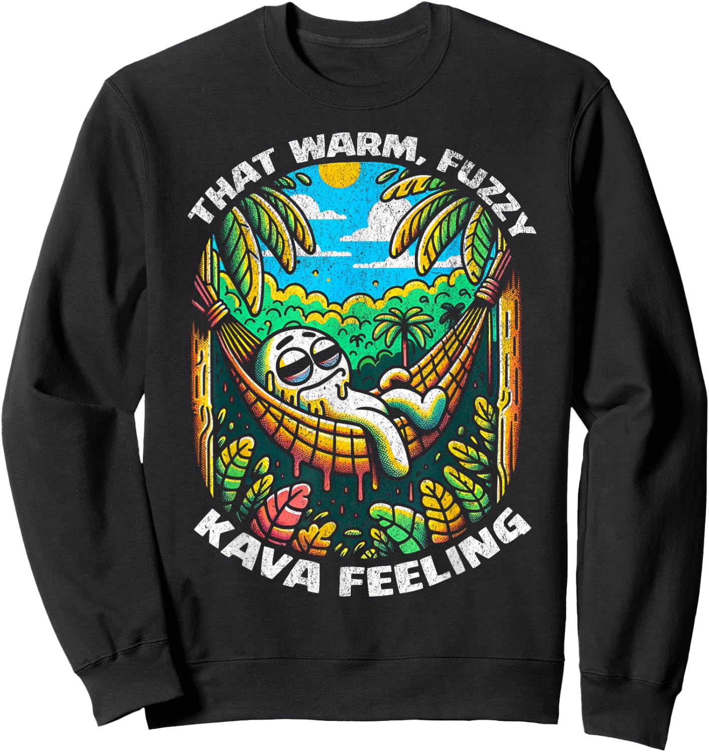 That Warm, Fuzzy Kava Feeling - Funny Kava Enthusiast Sweatshirt - Sweatshirt | Black