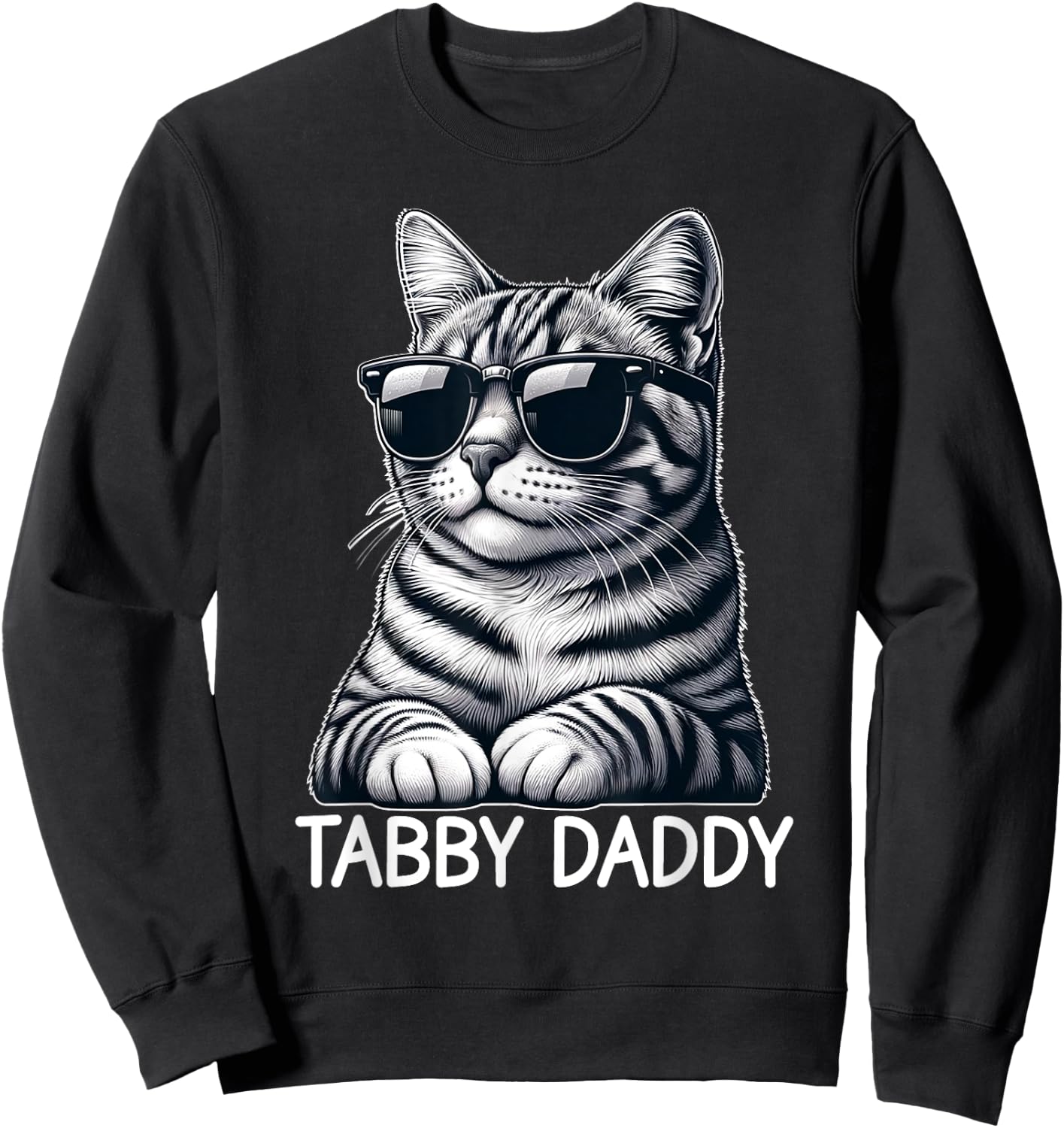 Tabby Daddy Cat Dad Funny Graphic Grey Tabby Cat Lover Men Women Sweatshirt - Sweatshirt | Black