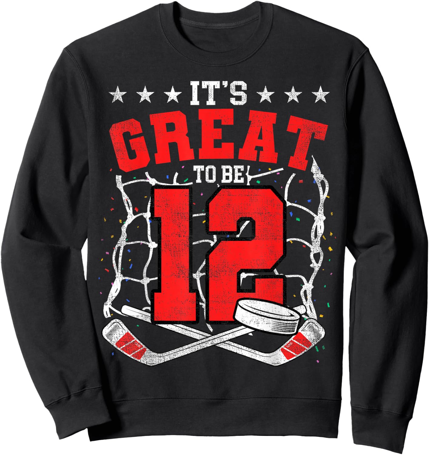 12th Birthday Hockey Lovers It's Great To Be 12 Years Old Sweatshirt - Sweatshirt | Black