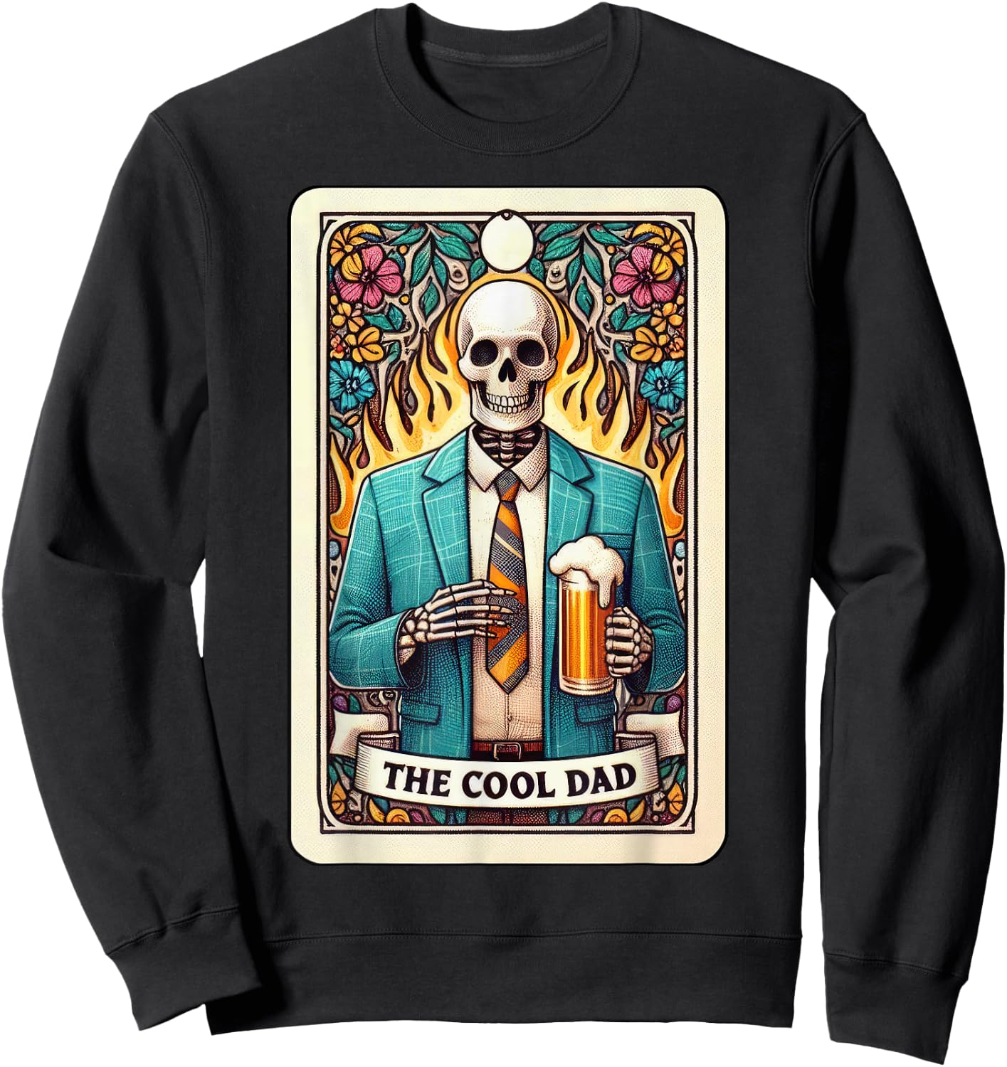 Cool Dad Tarot Card Skeleton Fathers Day Beer Daddy Papa Men Sweatshirt - Sweatshirt | Black
