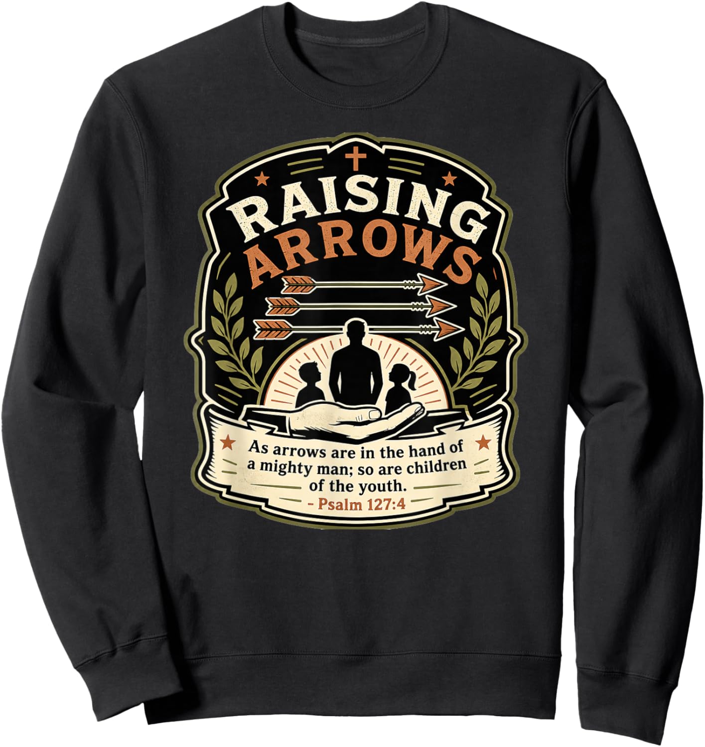 Christian Fathers Day Psalm 127:4 Raising Arrows Heritage Sweatshirt - Sweatshirt | Black