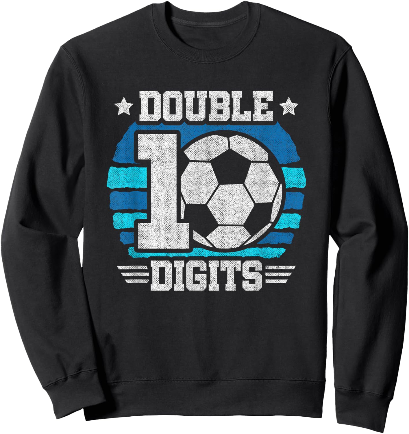Double Digits 10th Birthday Soccer 10 Year Old Boy Birthday Sweatshirt - Sweatshirt | Black