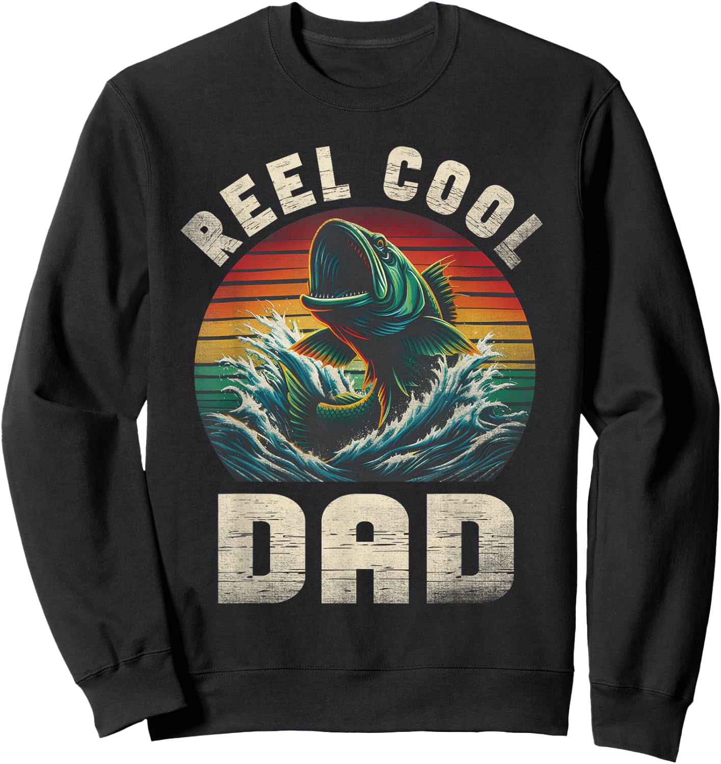 Reel Cool Dad Fishing Daddy Father's Day Fisherman Fish Sweatshirt - Sweatshirt | Black