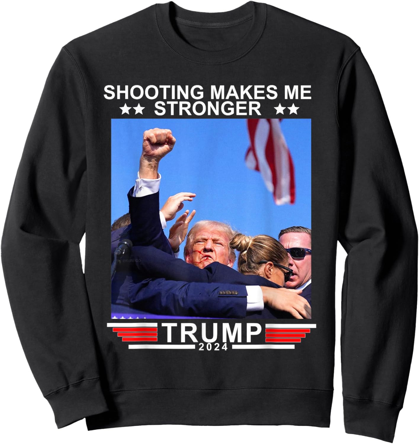 Shooting Makes Me Stronger Trump 2024 Sweatshirt - Sweatshirt | Black
