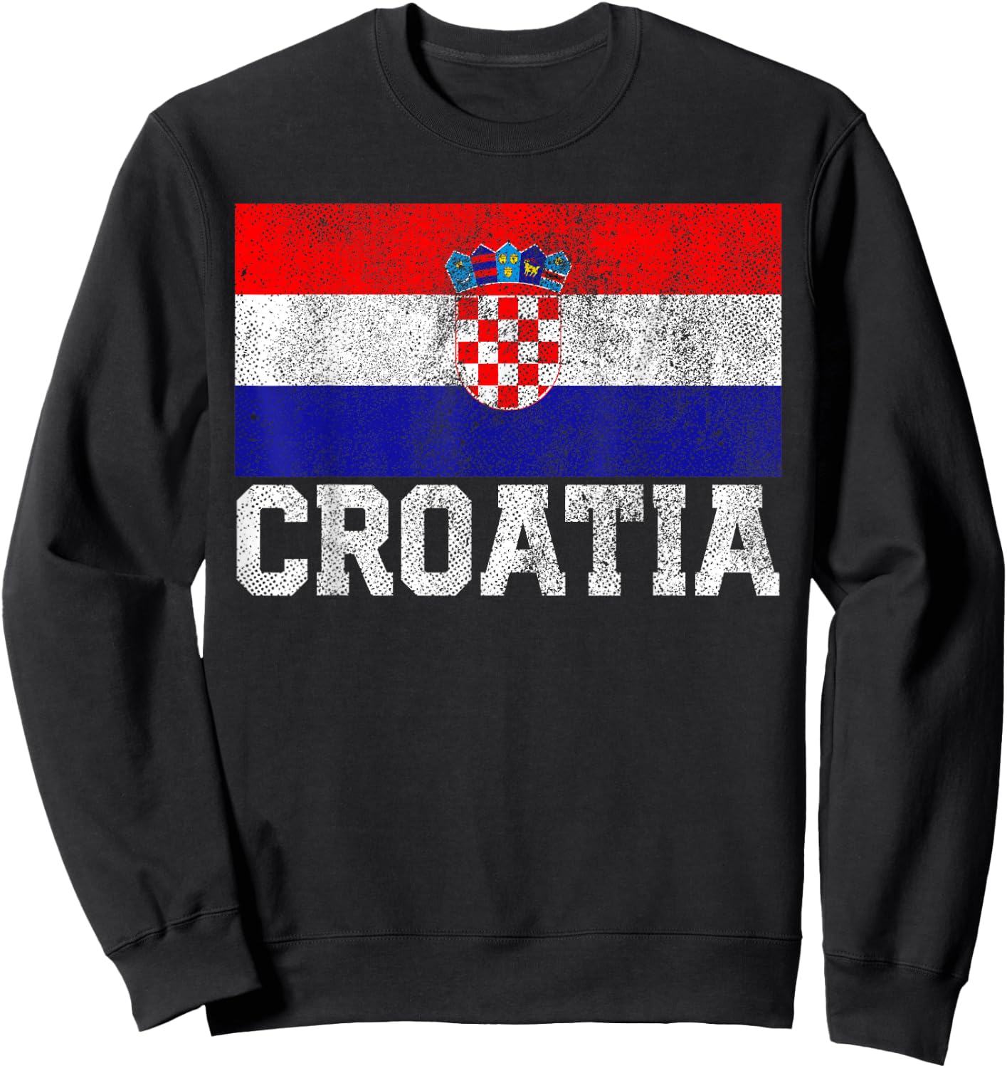 Croatian Croatia Flag National Pride Family Roots Country Sweatshirt - Sweatshirt | Black