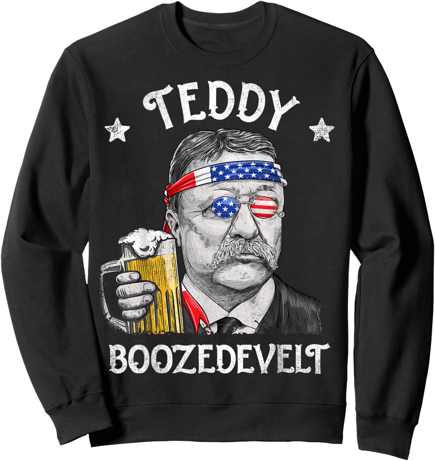 Teddy Boozedevelt Theodore Roosevelt 4th Of July American Sweatshirt - Sweatshirt | Black