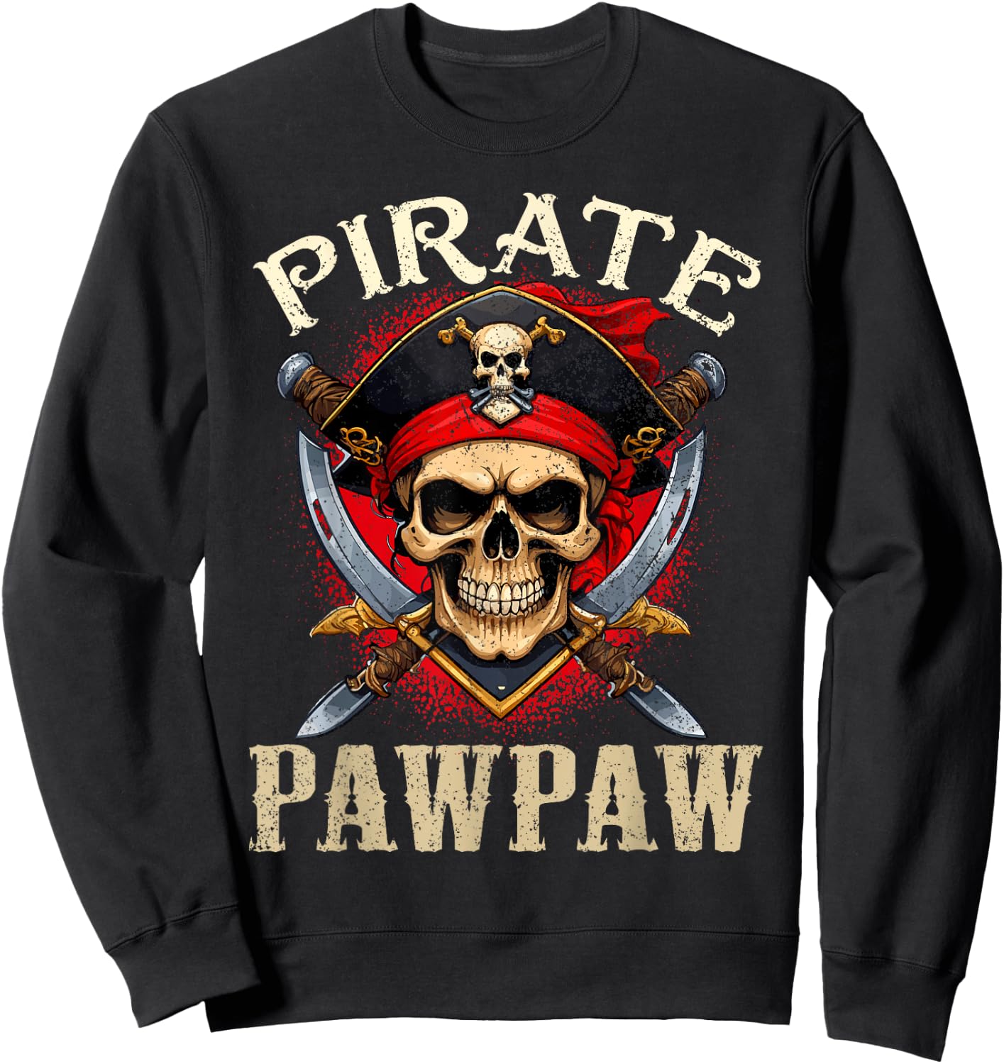 Pirate Pawpaw Skull Jolly Roger Halloween Pirate Family Sweatshirt - Sweatshirt | Black