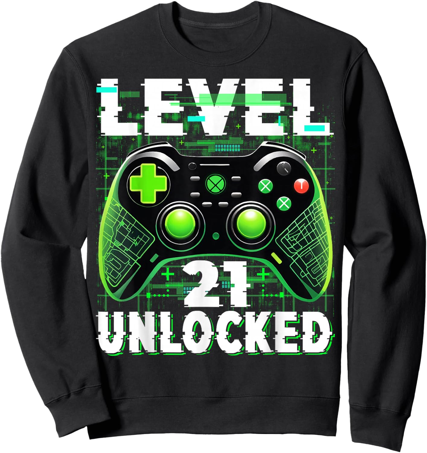 Level 21 Unlocked Shirt Funny Video Gamer Geek 21st Birthday Sweatshirt - Sweatshirt | Black
