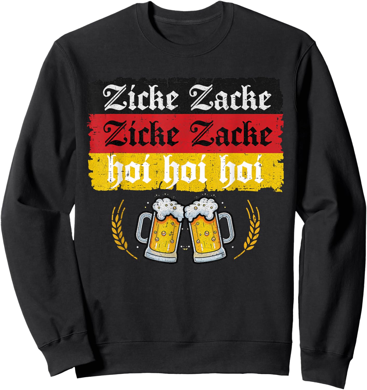 Zicke Zacke Hoi Oktoberfest German Flag Party Funny Sweatshirt - Sweatshirt | Black