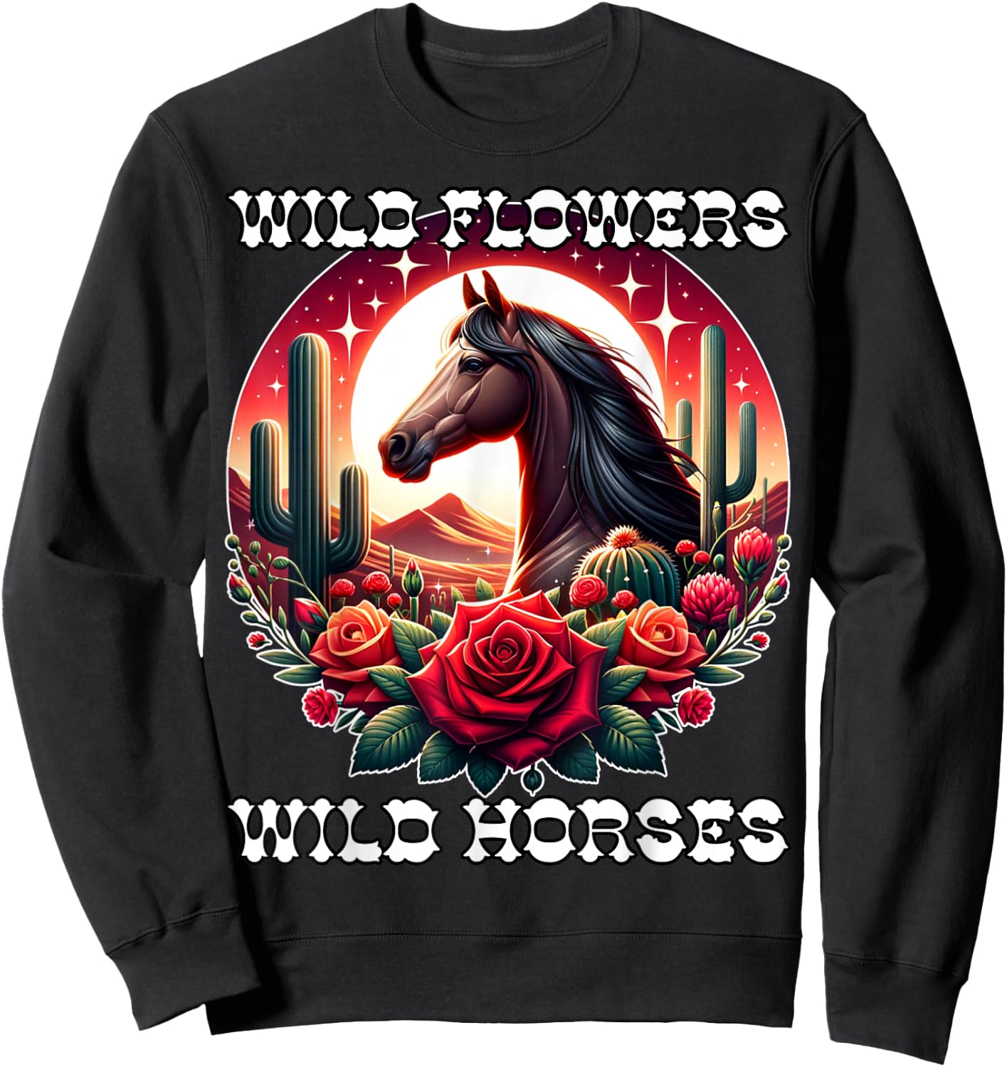 Wild Flowers and Wild Horses Vintage Sunset Country Cowgirl Sweatshirt - Sweatshirt | Black