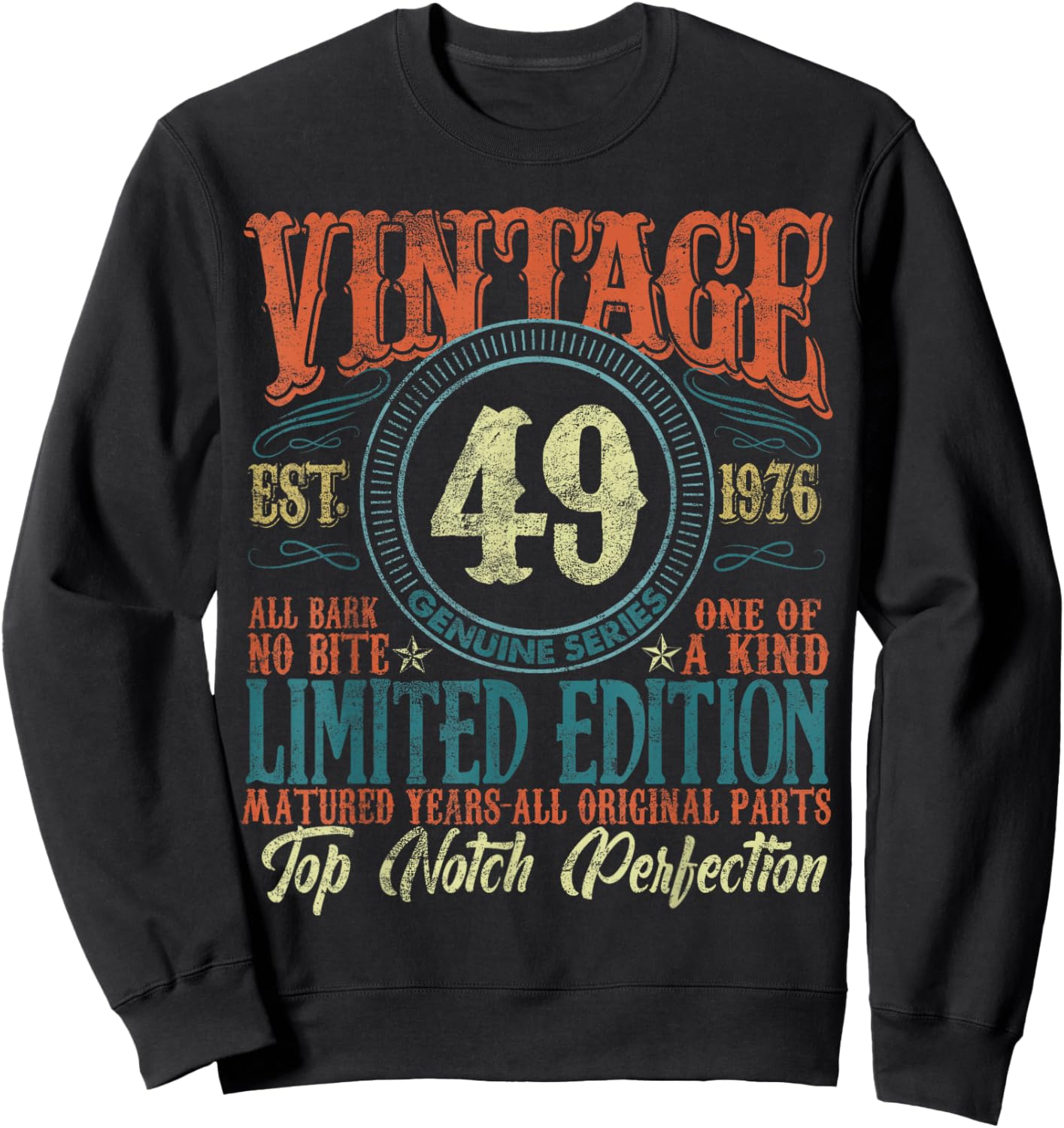 49 Year Old Gifts Vintage 1976 Limited Edition 49th Birthday Sweatshirt - Sweatshirt | Black