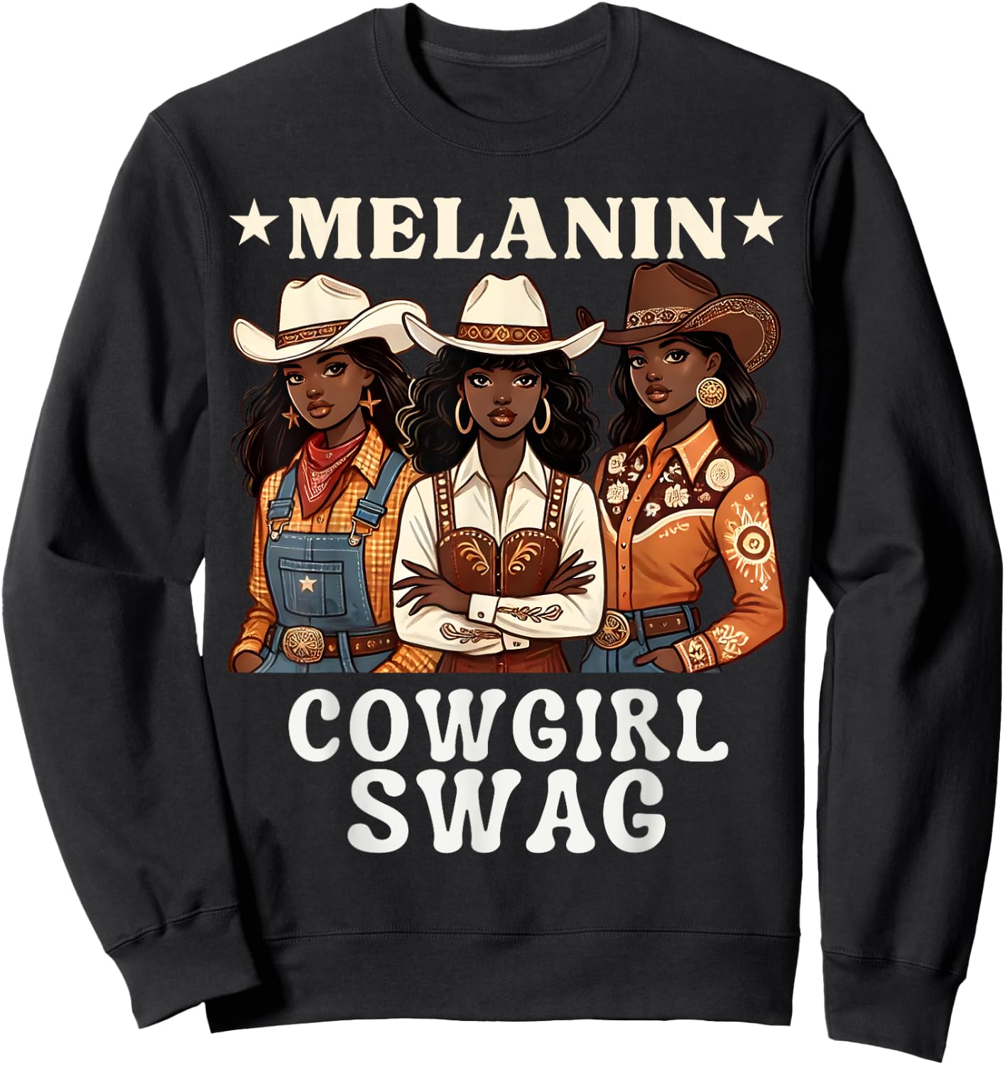 Melanin Cowgirl Swag Christian Black Cowgirl Western Texas Sweatshirt - Sweatshirt | Black