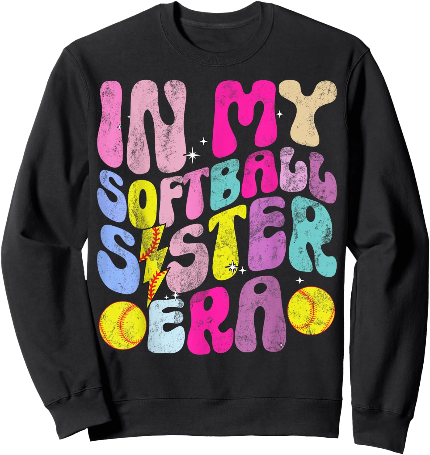 In My Softball Sister Era Softball Lover Fan Support Sibling Sweatshirt - Sweatshirt | Black