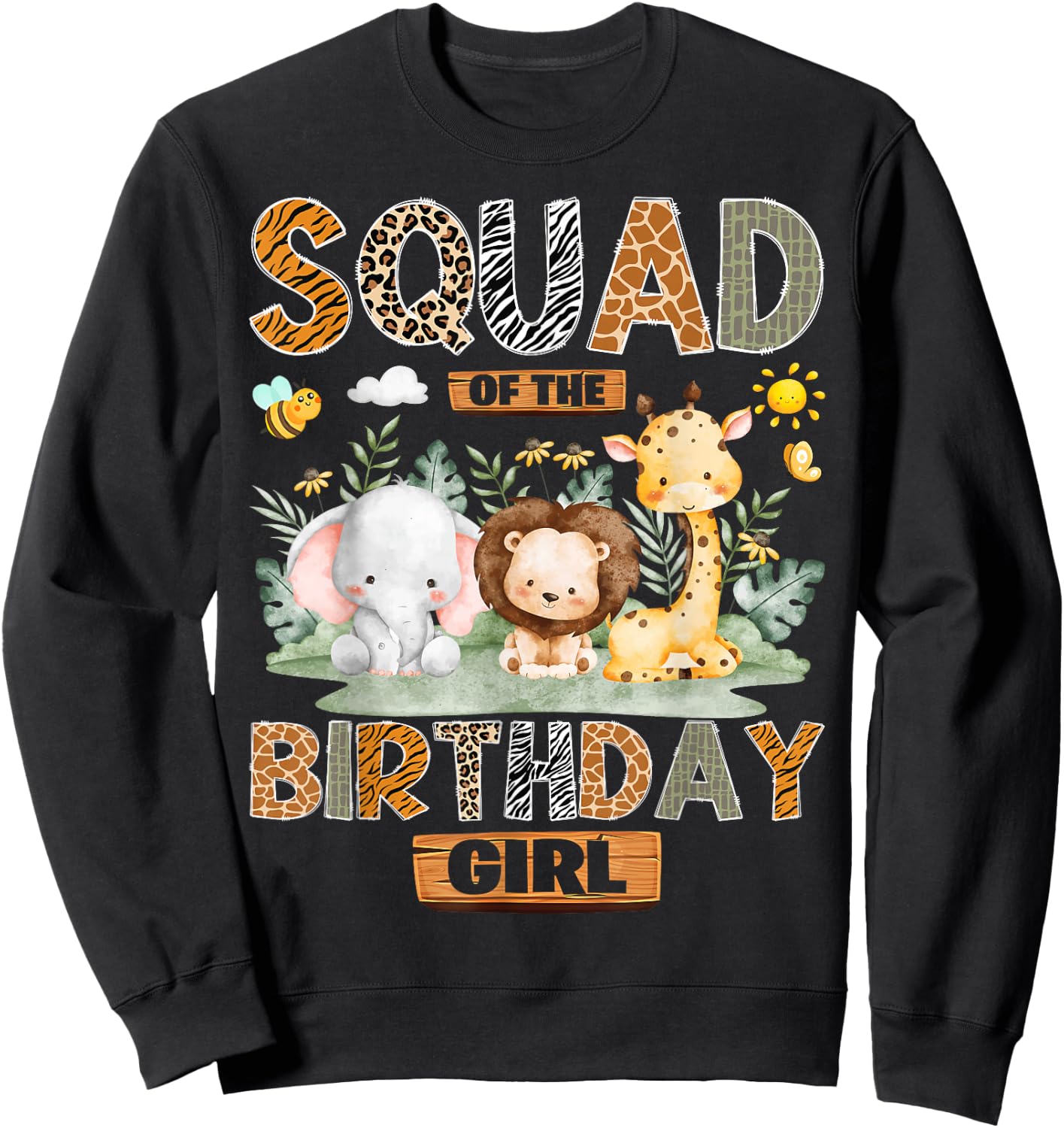 Squad of The Birthday Girl Safari Jungle Wild Animals Sweatshirt - Sweatshirt | Black