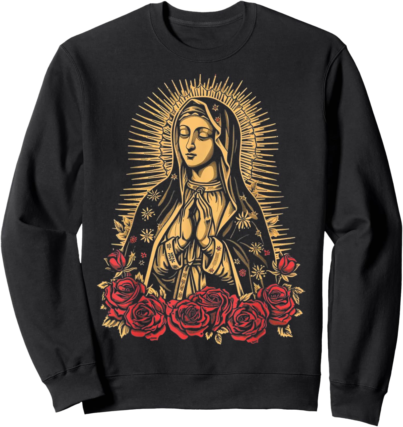 Our Lady De Guadalupe Sant Mary For Christians, Catholics Sweatshirt - Sweatshirt | Black