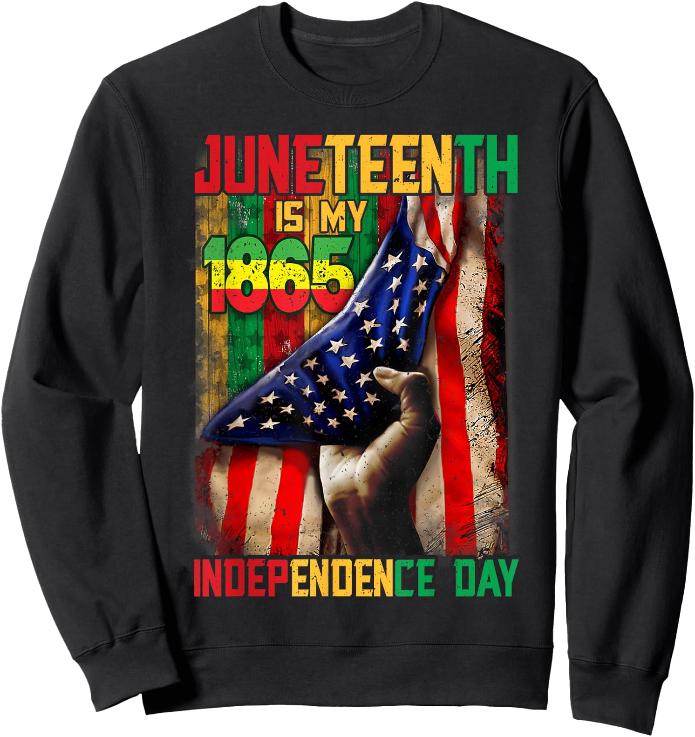 Happy Juneteenth Is My Independence Day Free Black Women Sweatshirt - Sweatshirt | Black