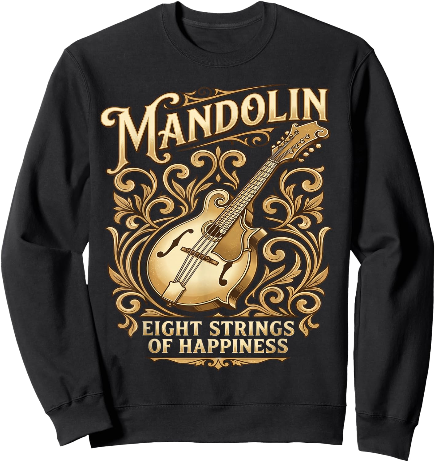 Vintage Mandolin Eight Strings of Happiness Mandolin Sweatshirt - Sweatshirt | Black