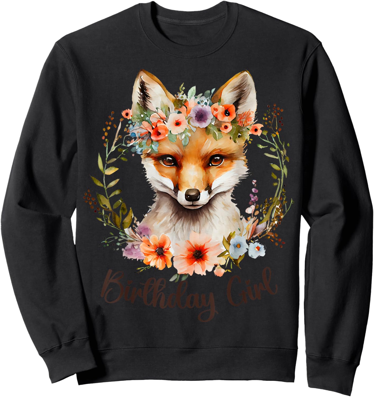 Cute Fox with flowers and words "Birthday Girl" Women Girls Sweatshirt - Sweatshirt | Black