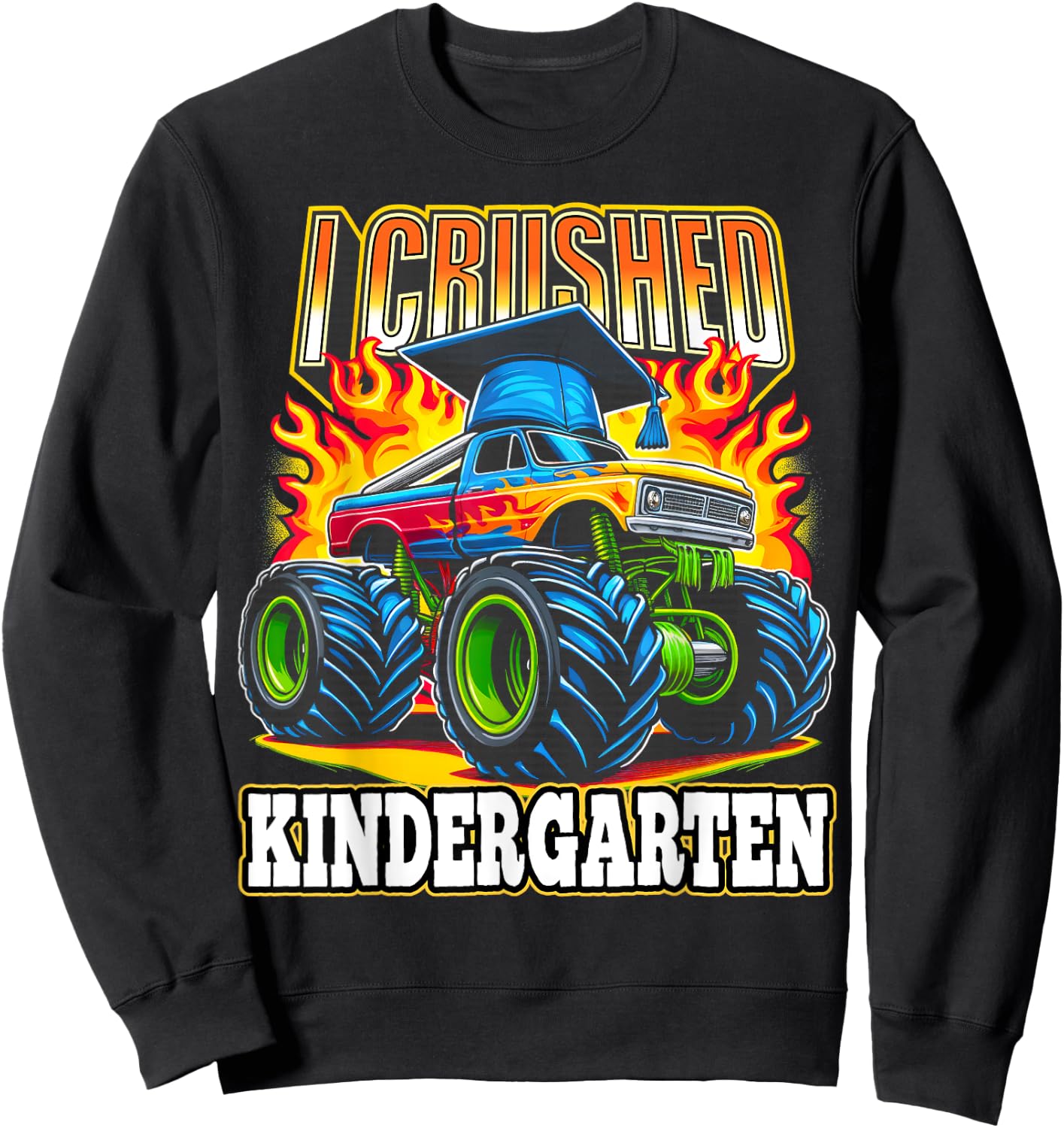 Graduation Kindergarten Monster Truck Boys I Crushed Grad Sweatshirt - Sweatshirt | Black