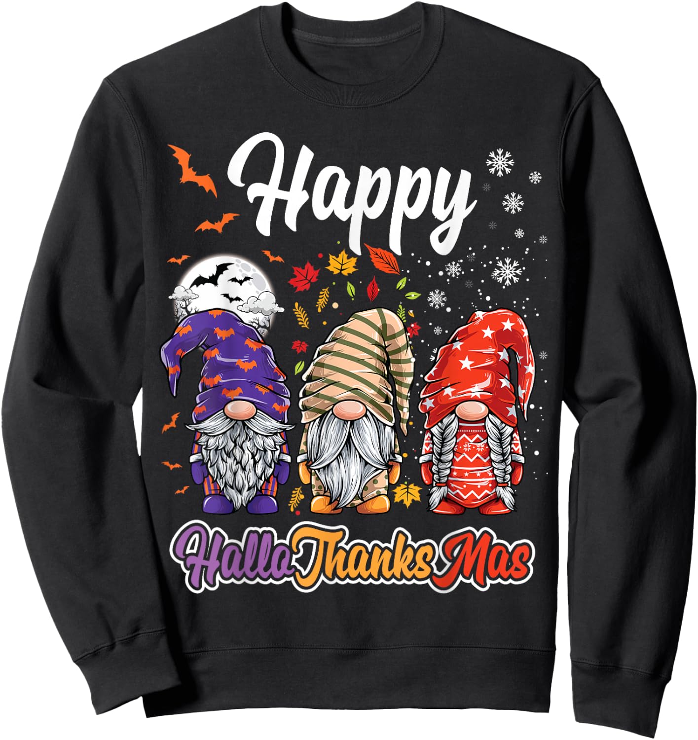 Happy Hallothanksmas Gnomes Halloween Thanksgiving Christmas Sweatshirt - Sweatshirt | Black